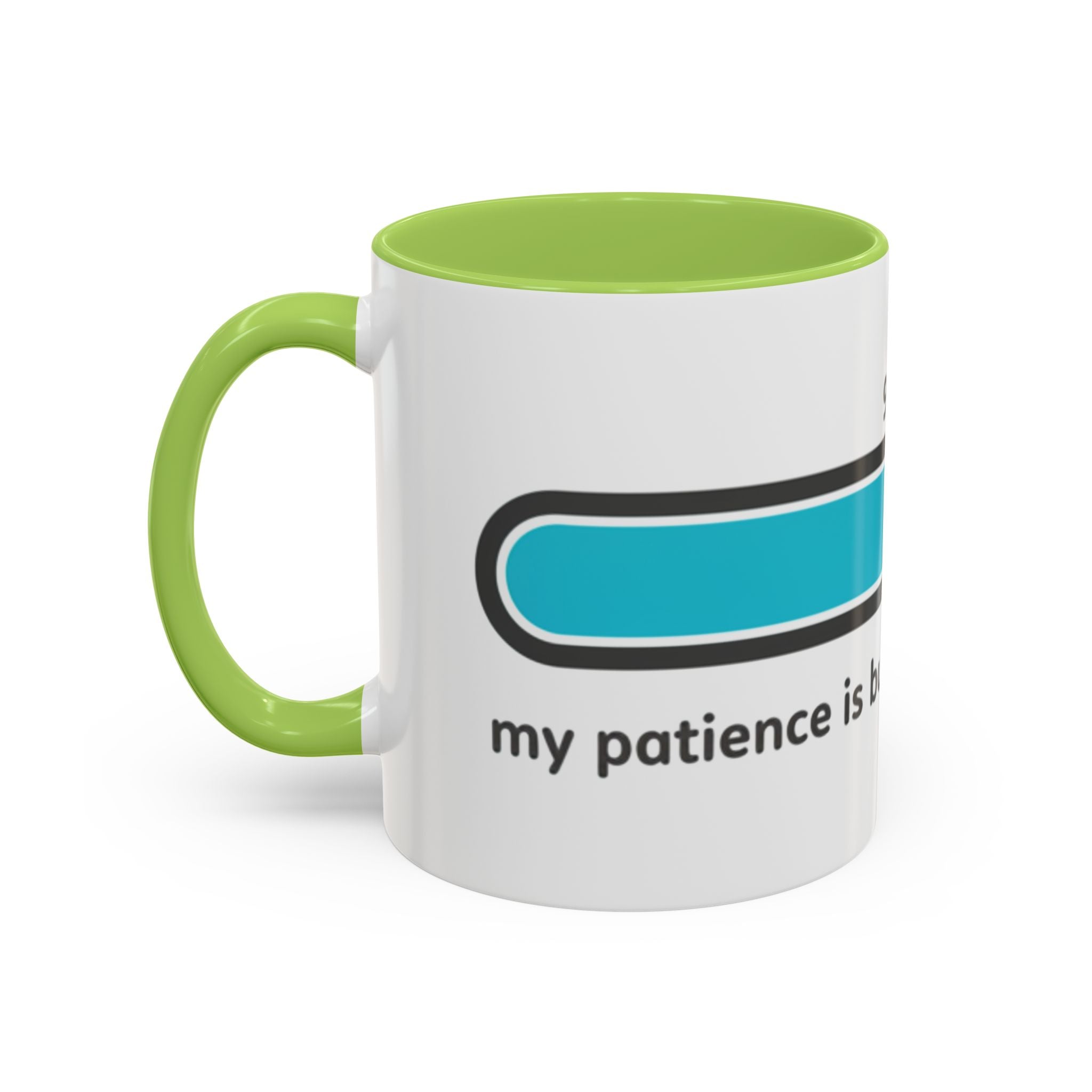 Loading Progress Coffee Mug — "Patience is buffering please wait" Accent Mug