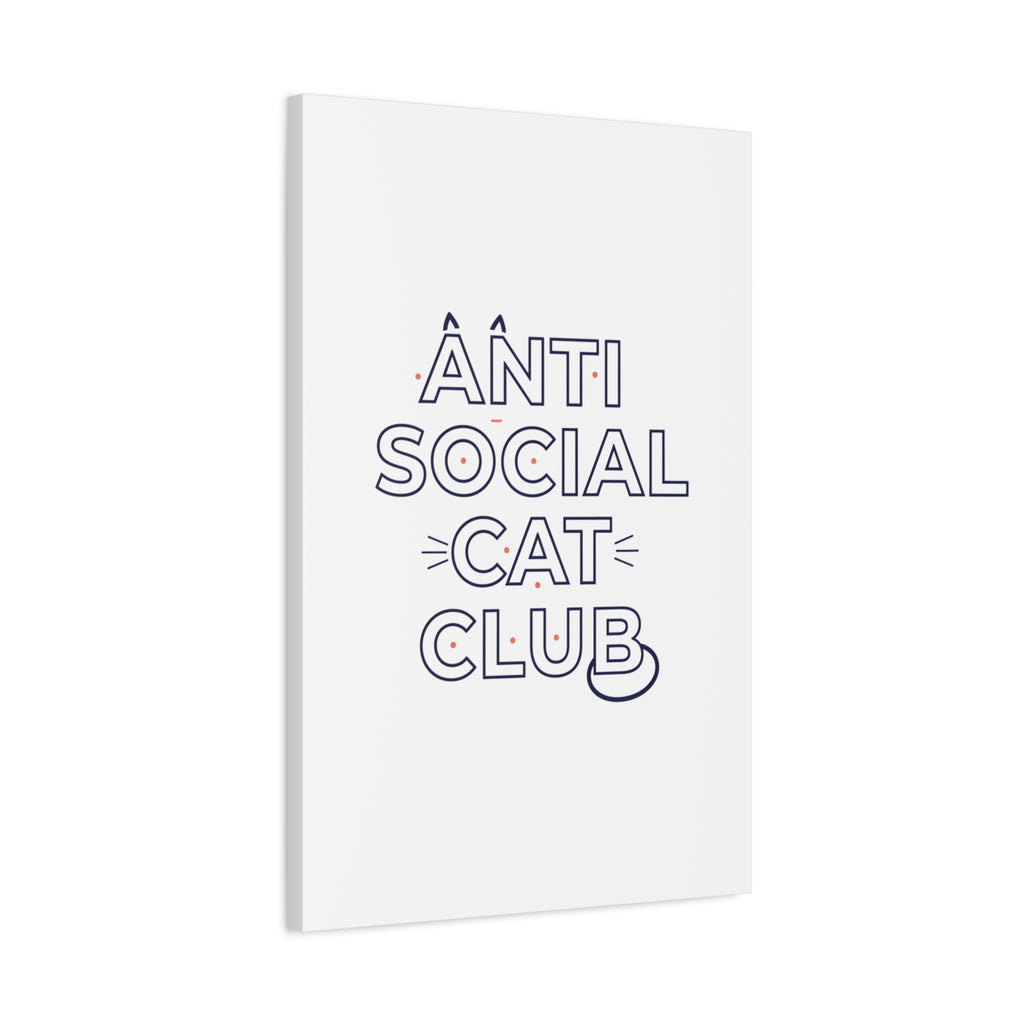 Anti Social Cat Club Canvas | Outline-Only Typography, Hollow Letter Art