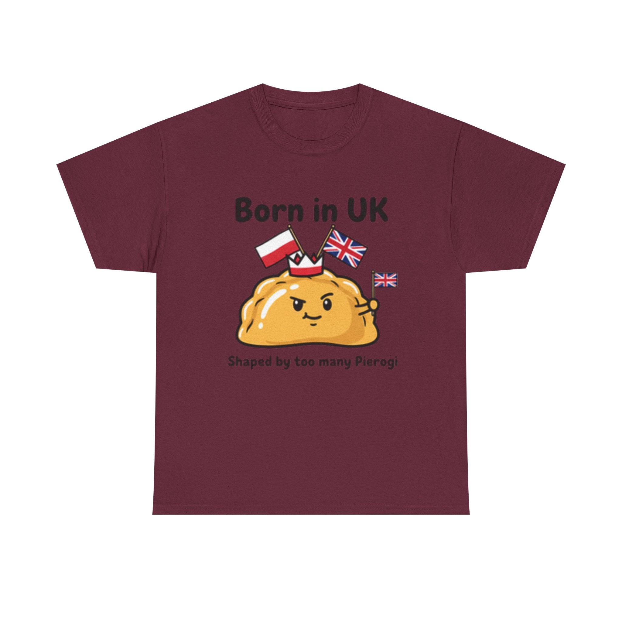 Born in UK Pierogi T‑Shirt — Funny Polish‑British Pride Tee