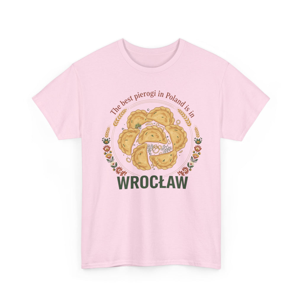 Wrocław Pierogi T-Shirt — "The best pierogi in Poland is in" Polish Food Tee
