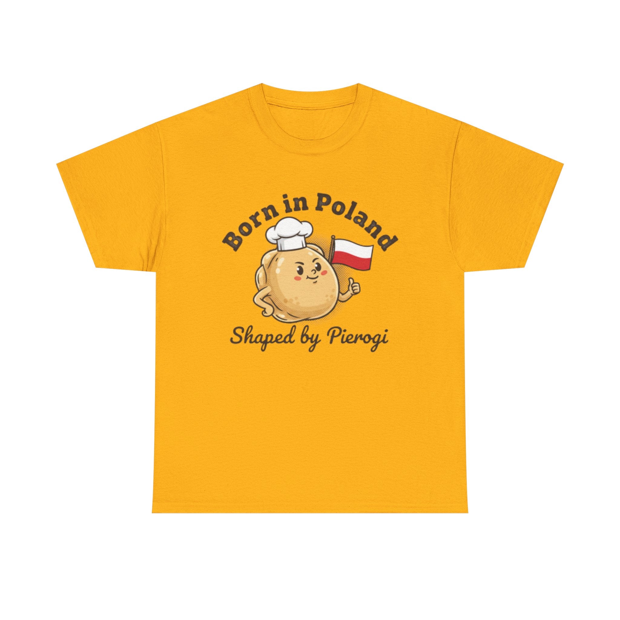 Born in Poland T-Shirt — "Shaped by Pierogi" Polish Pride Tee