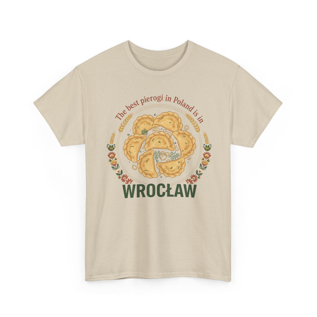 Wrocław Pierogi T-Shirt — "The best pierogi in Poland is in" Polish Food Tee