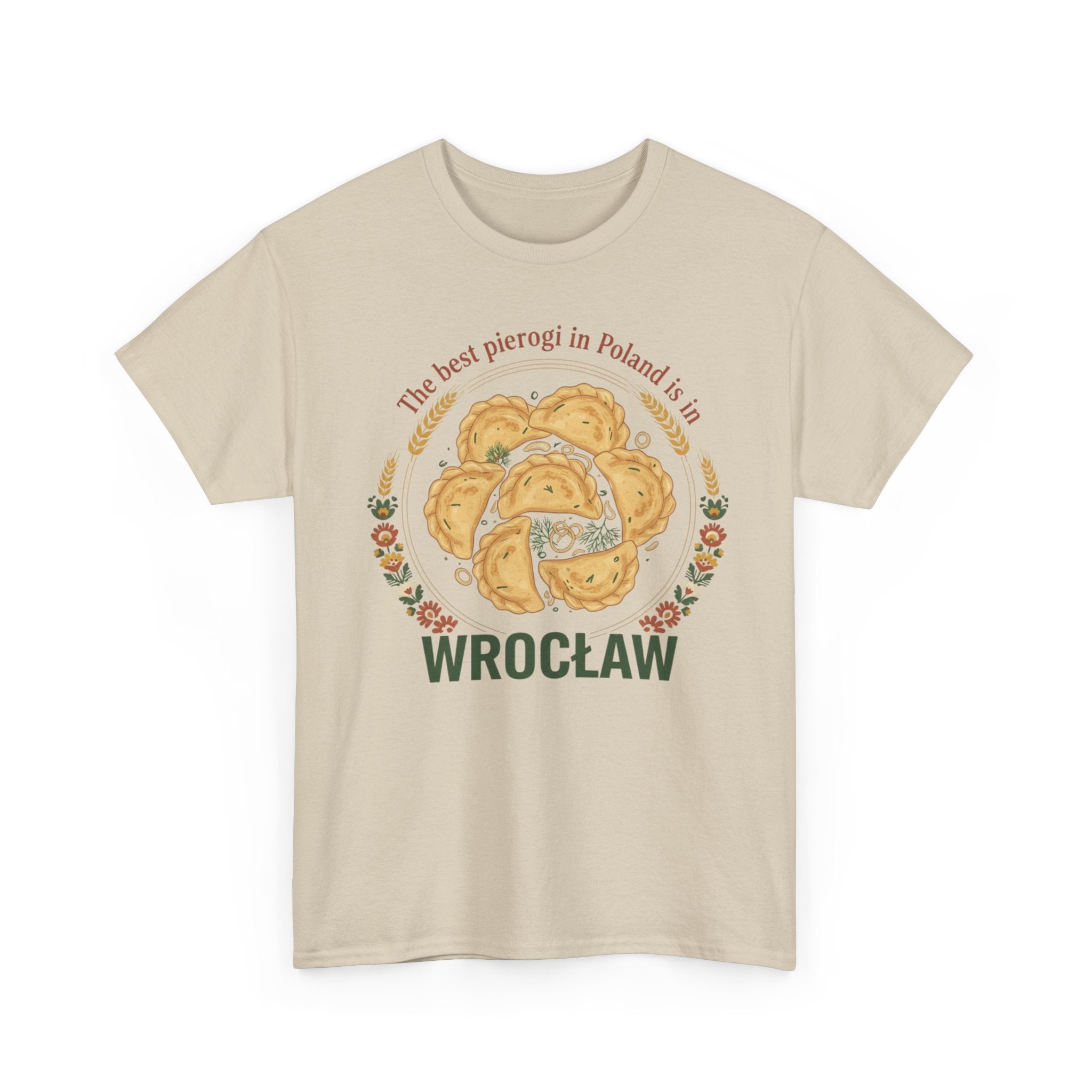 Wrocław Pierogi T-Shirt — "The best pierogi in Poland is in" Polish Food Tee