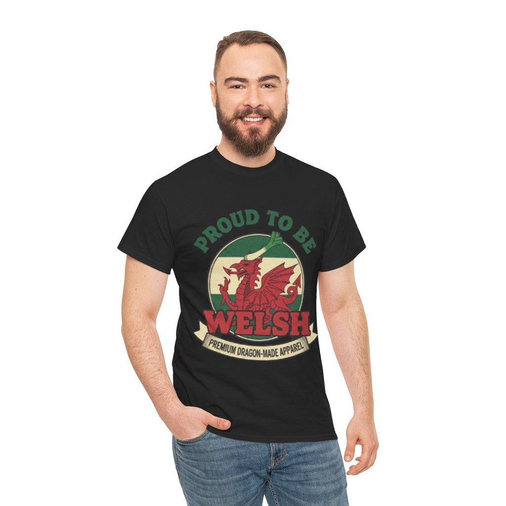 Proud to Be Welsh T-Shirt — Welsh Dragon Pride Tee