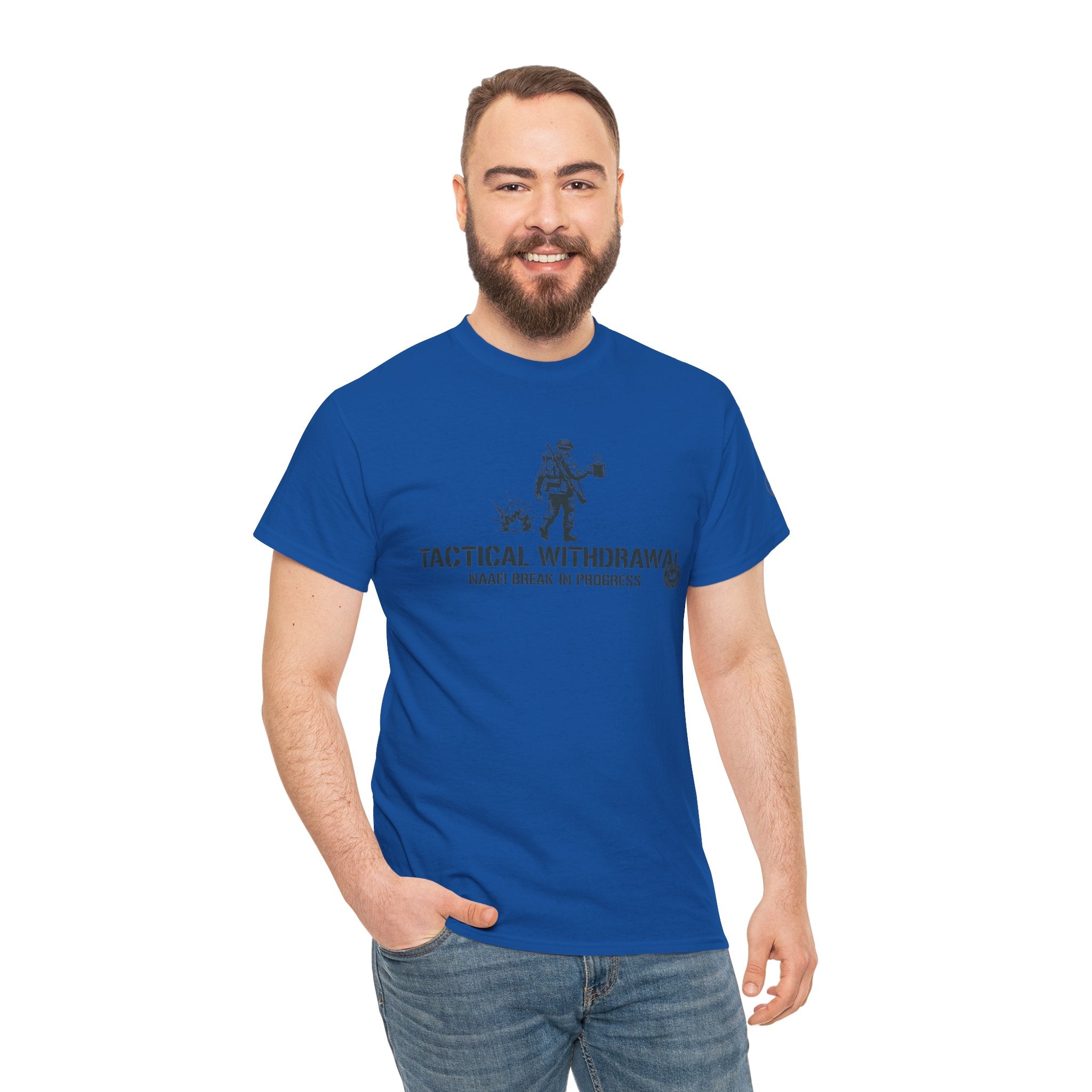 Tactical Withdrawal “Naafi Break In Progress” Military Humorous Tee