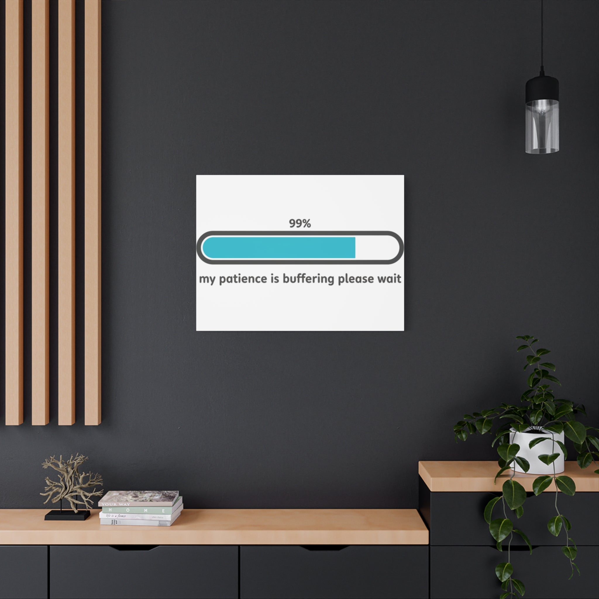 99% Patience Buffering Canvas, Sarcastic Gratitude, Tired Humor