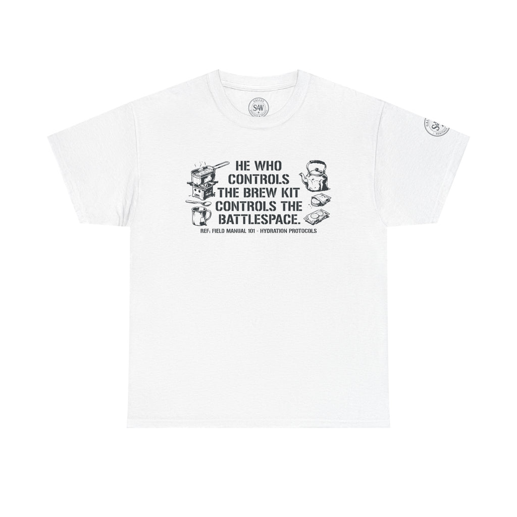 He Who Controls The Brew Kit Controls The Battlespace T-Shirt