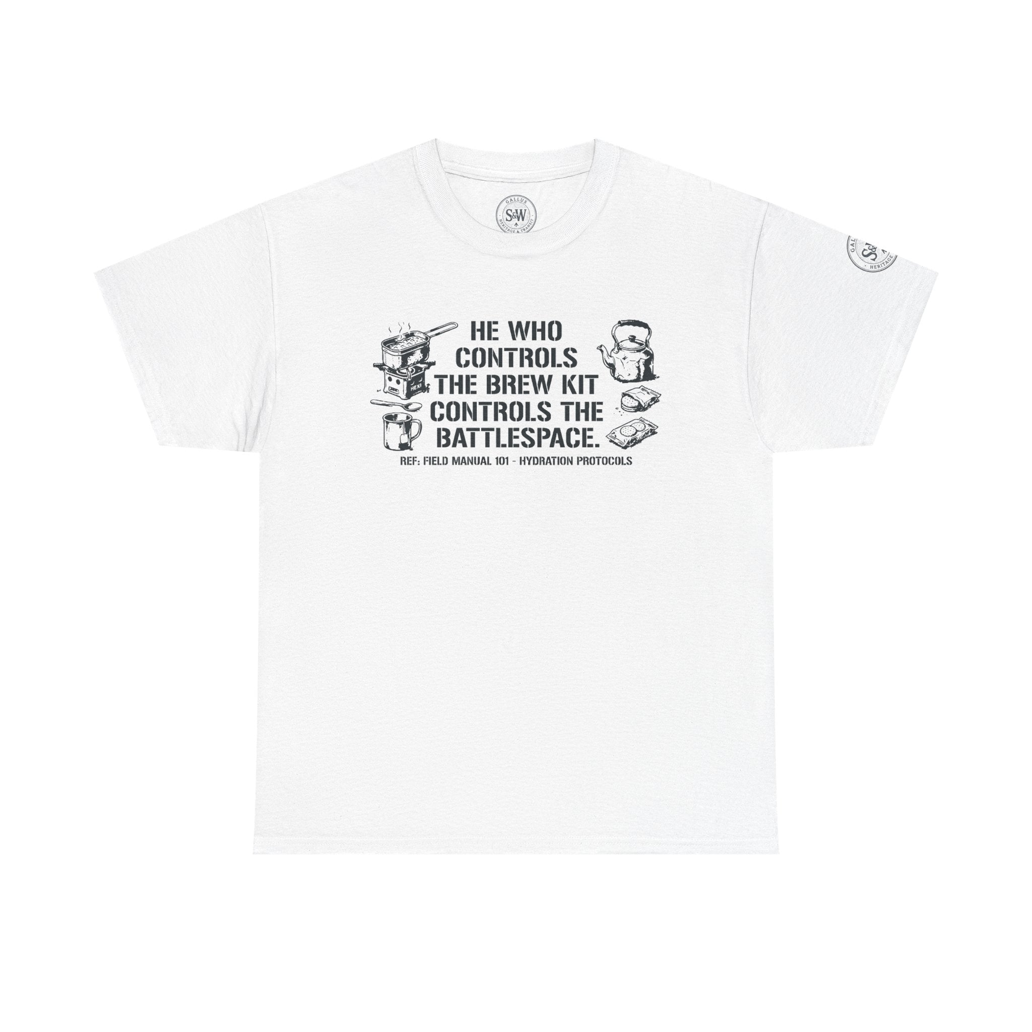 He Who Controls The Brew Kit Controls The Battlespace T-Shirt