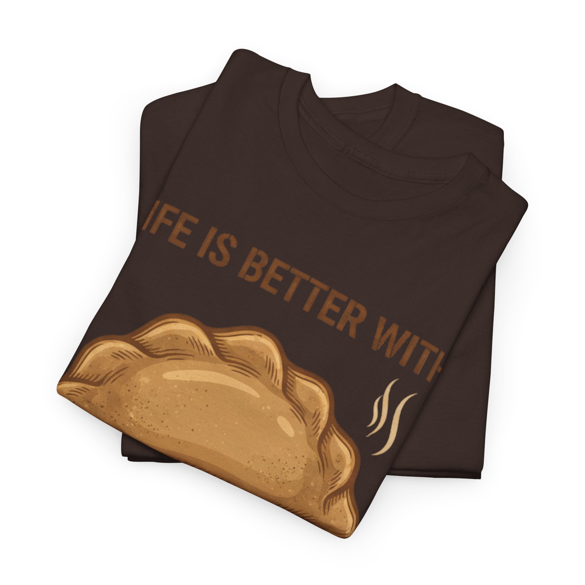 Pierogi T-Shirt — "Life Is Better With Pierogi" Funny Foodie Tee