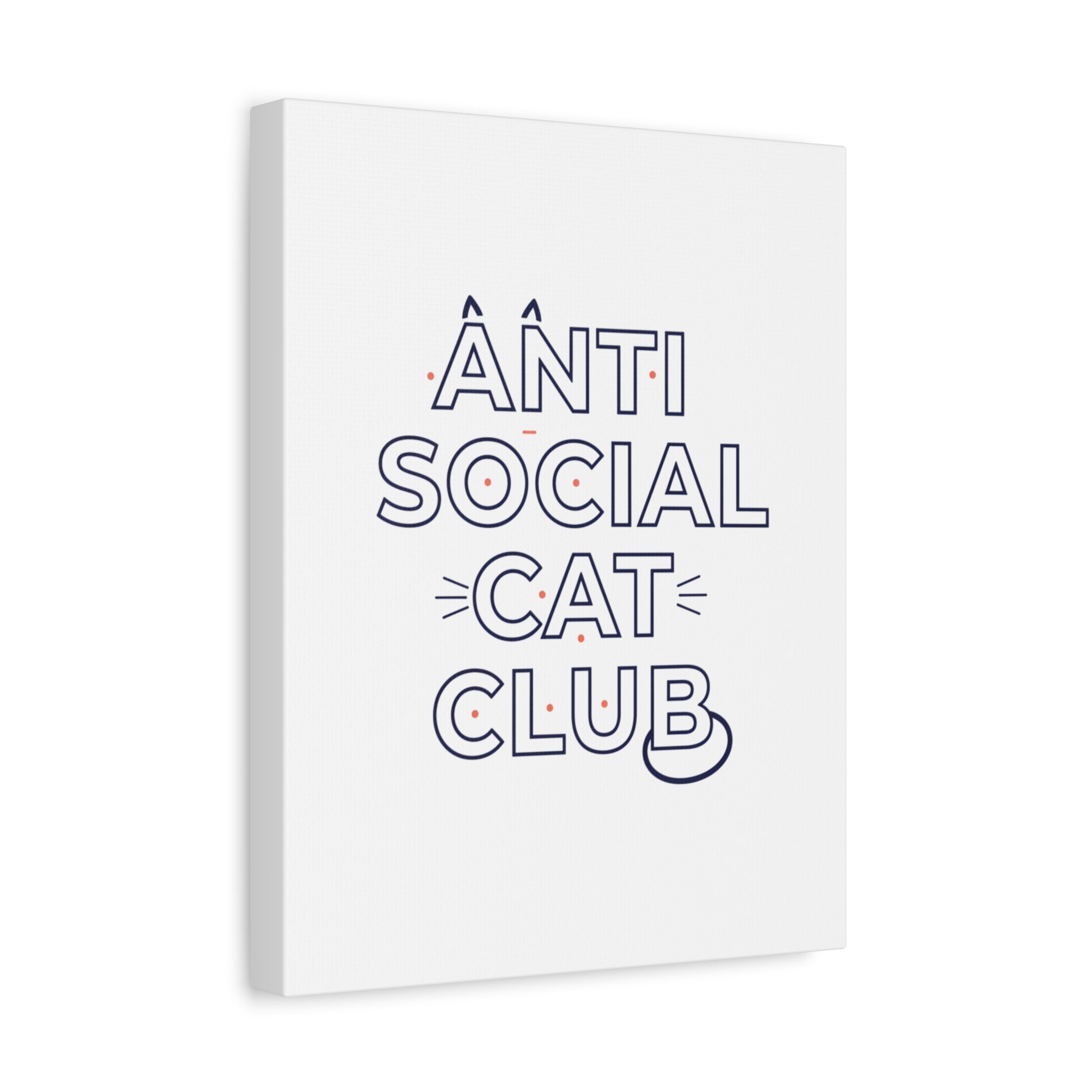 Anti Social Cat Club Canvas | Outline-Only Typography, Hollow Letter Art