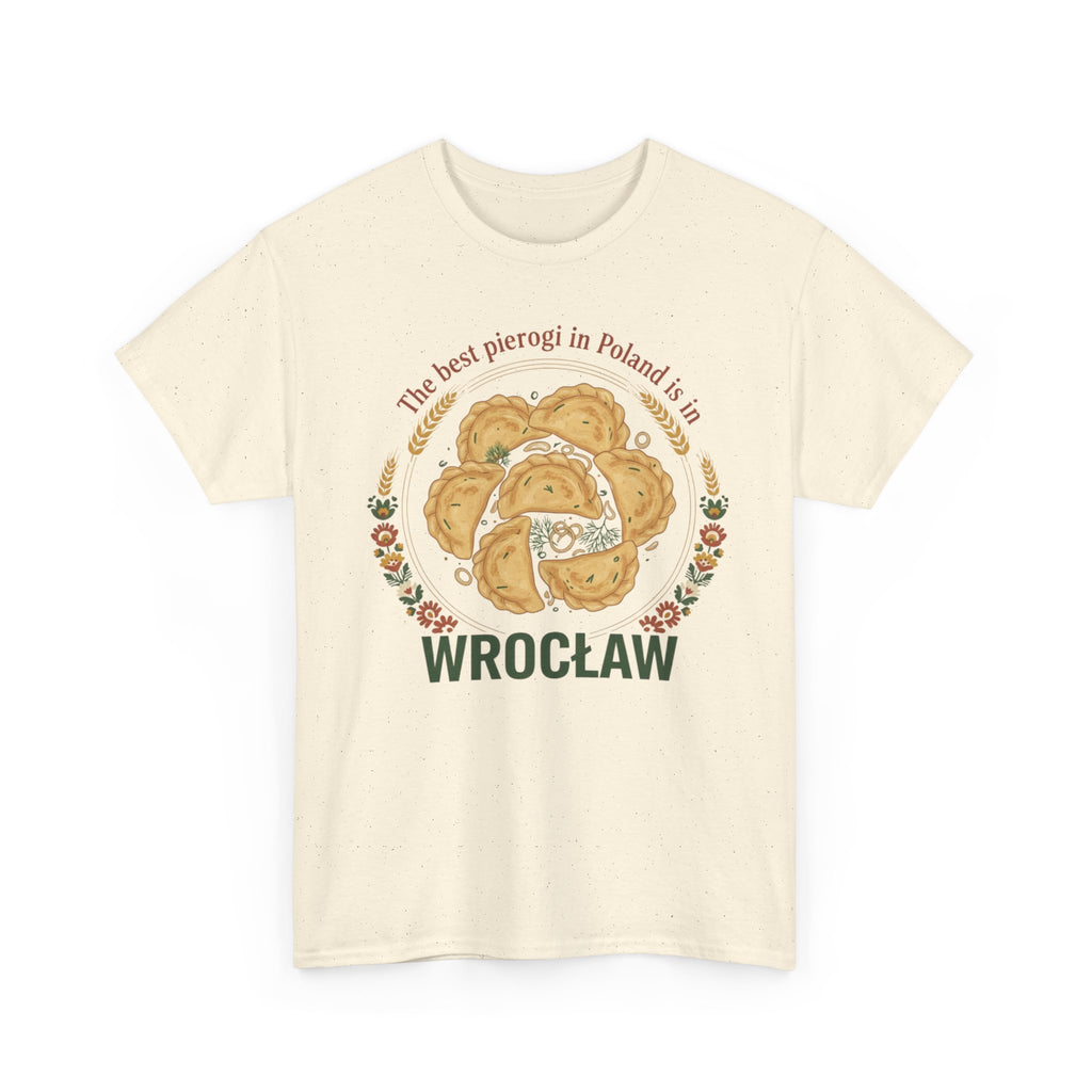Wrocław Pierogi T-Shirt — "The best pierogi in Poland is in" Polish Food Tee