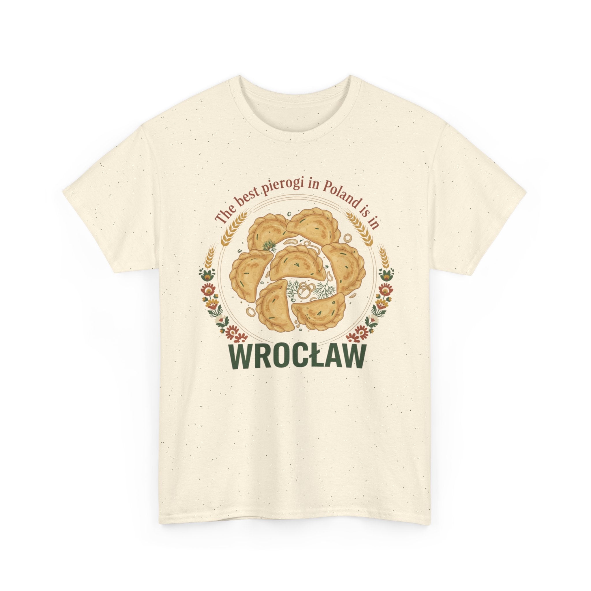 Wrocław Pierogi T-Shirt — "The best pierogi in Poland is in" Polish Food Tee