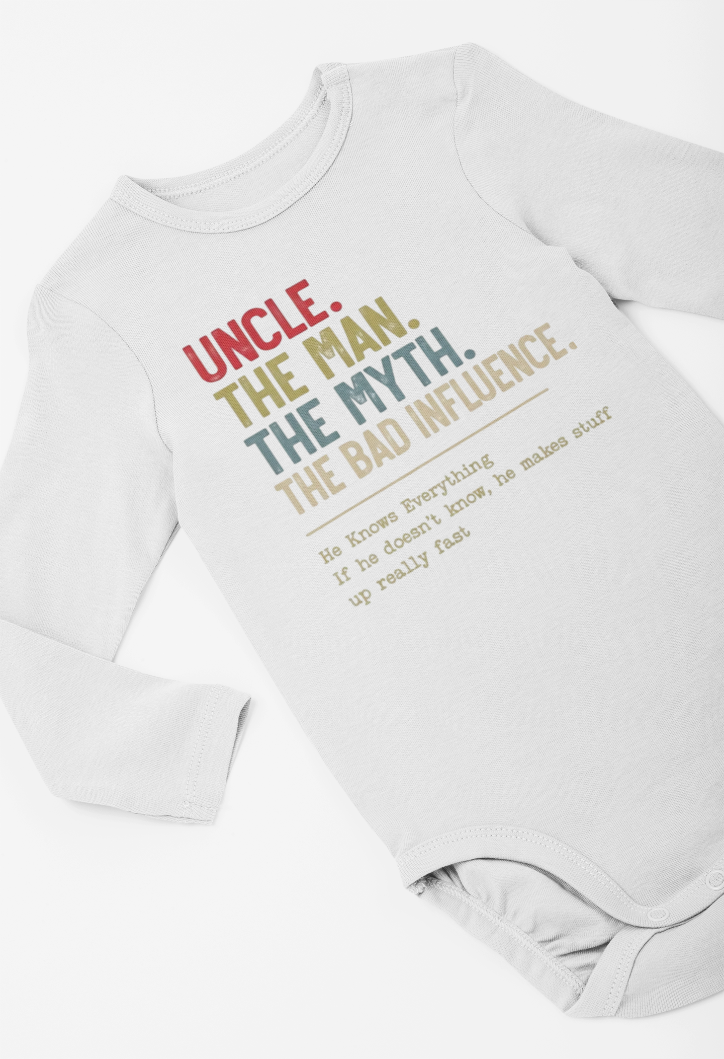 Baby Bodysuit — "Uncle. The Man. The Myth. The Bad Influence." Funny Infant Onesie Gift