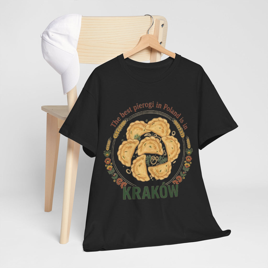 Kraków Pierogi T-Shirt — "The best pierogi in Poland is in Kraków" Shirt