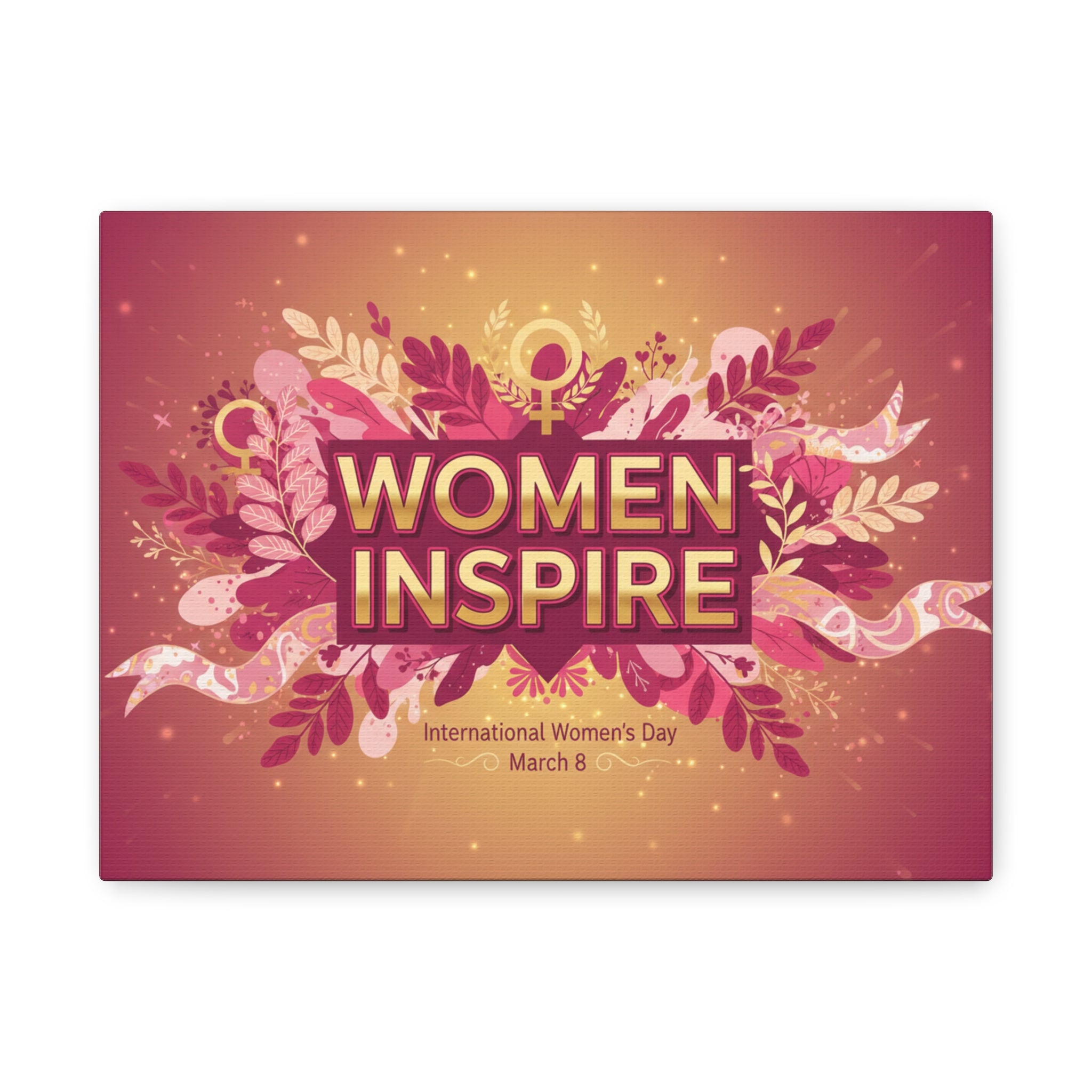 Women Inspire Canvas Wall Art — International Women’s Day Tribute (Matte Stretched)