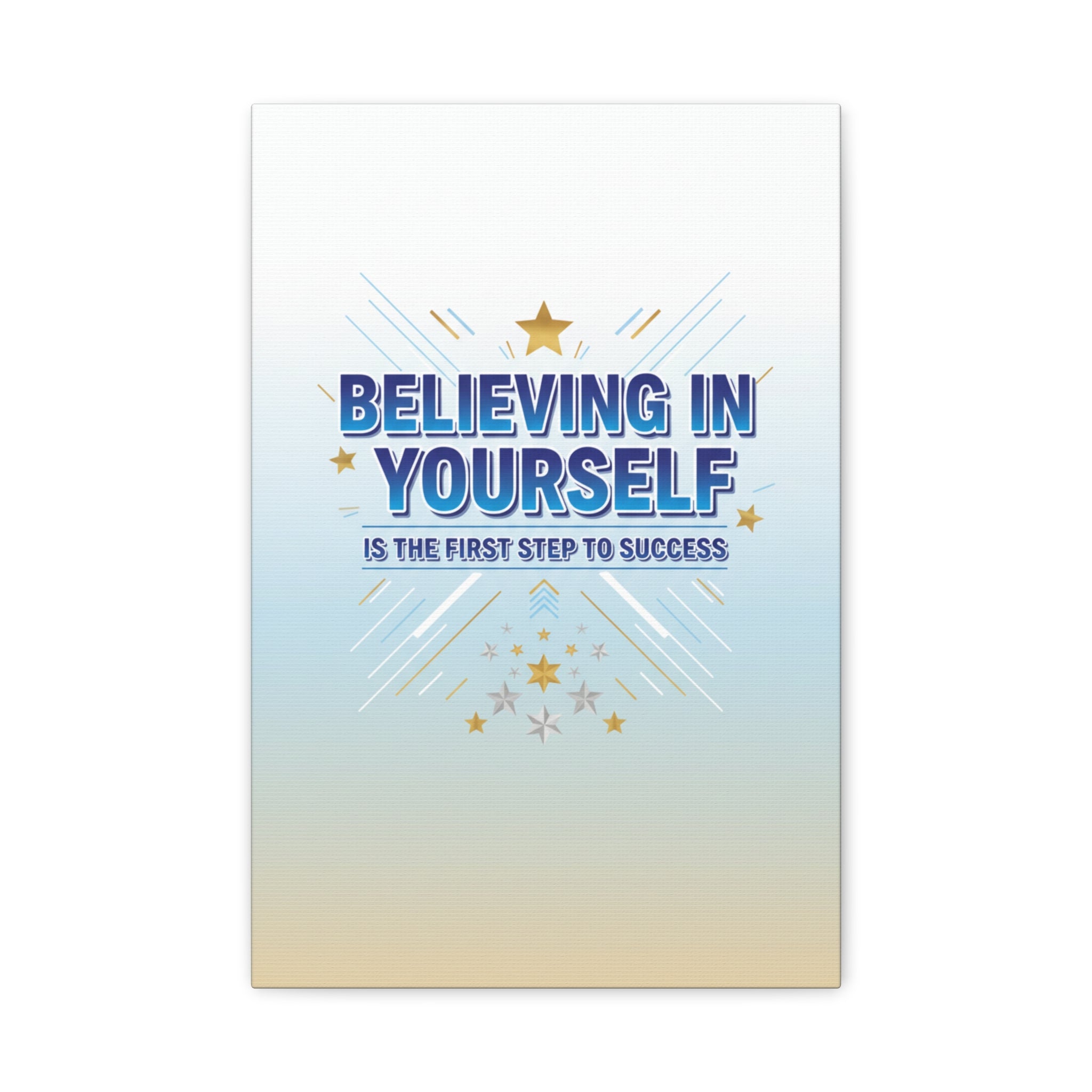 Believing In Yourself Canvas Wall Art — Inspirational Motivational Quote Matte Canvas
