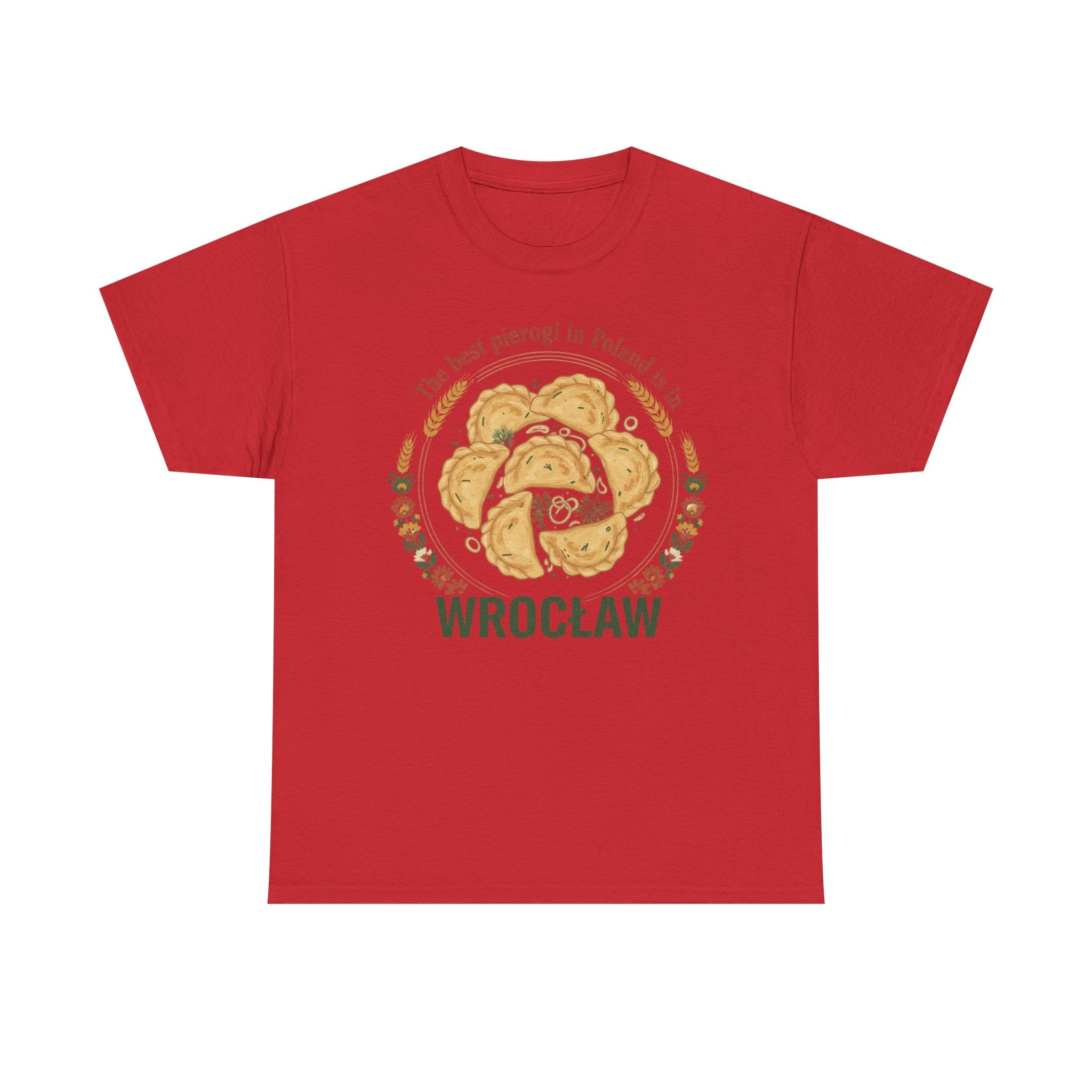 Wrocław Pierogi T-Shirt — "The best pierogi in Poland is in" Polish Food Tee