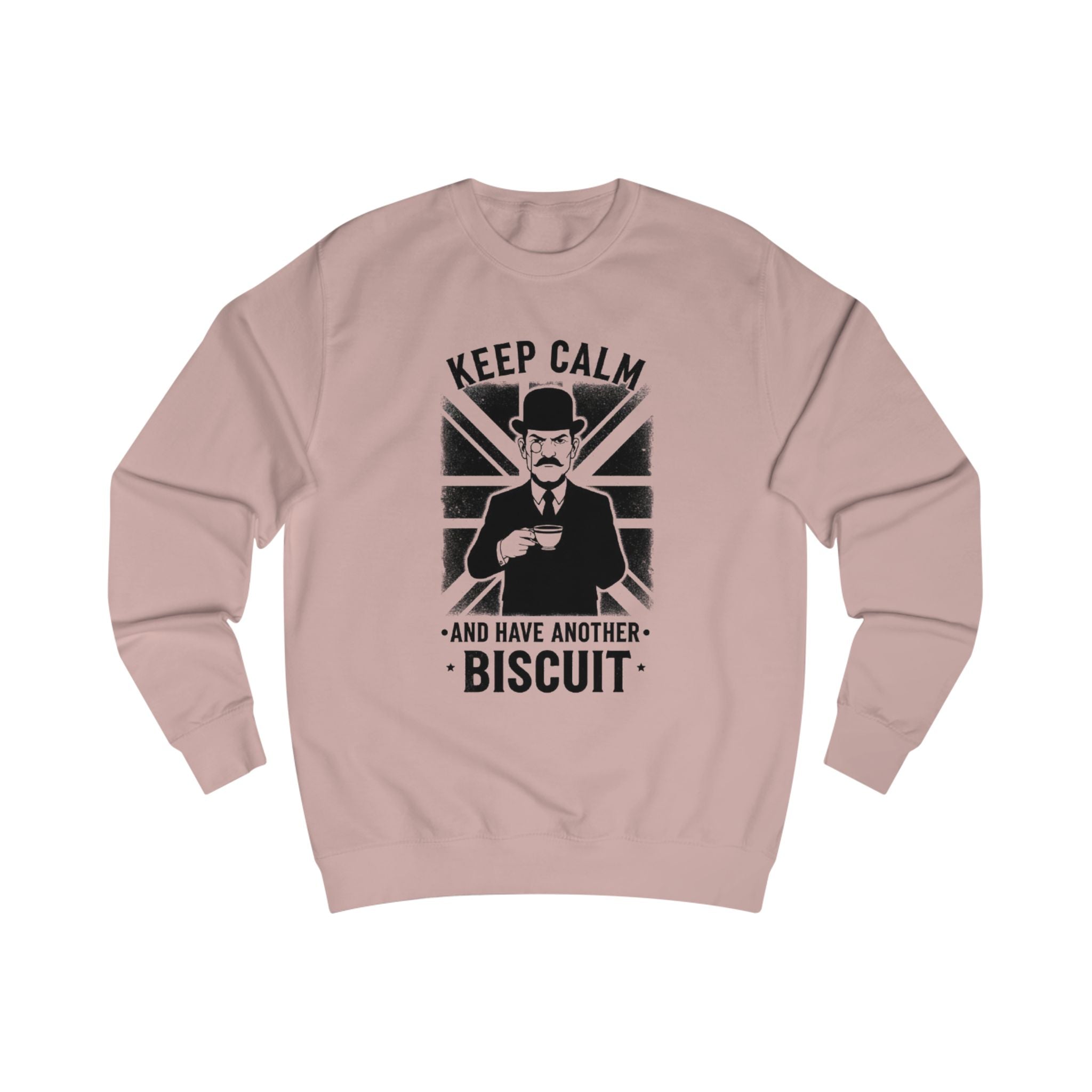 Keep Calm and Have Another Biscuit Sweatshirt