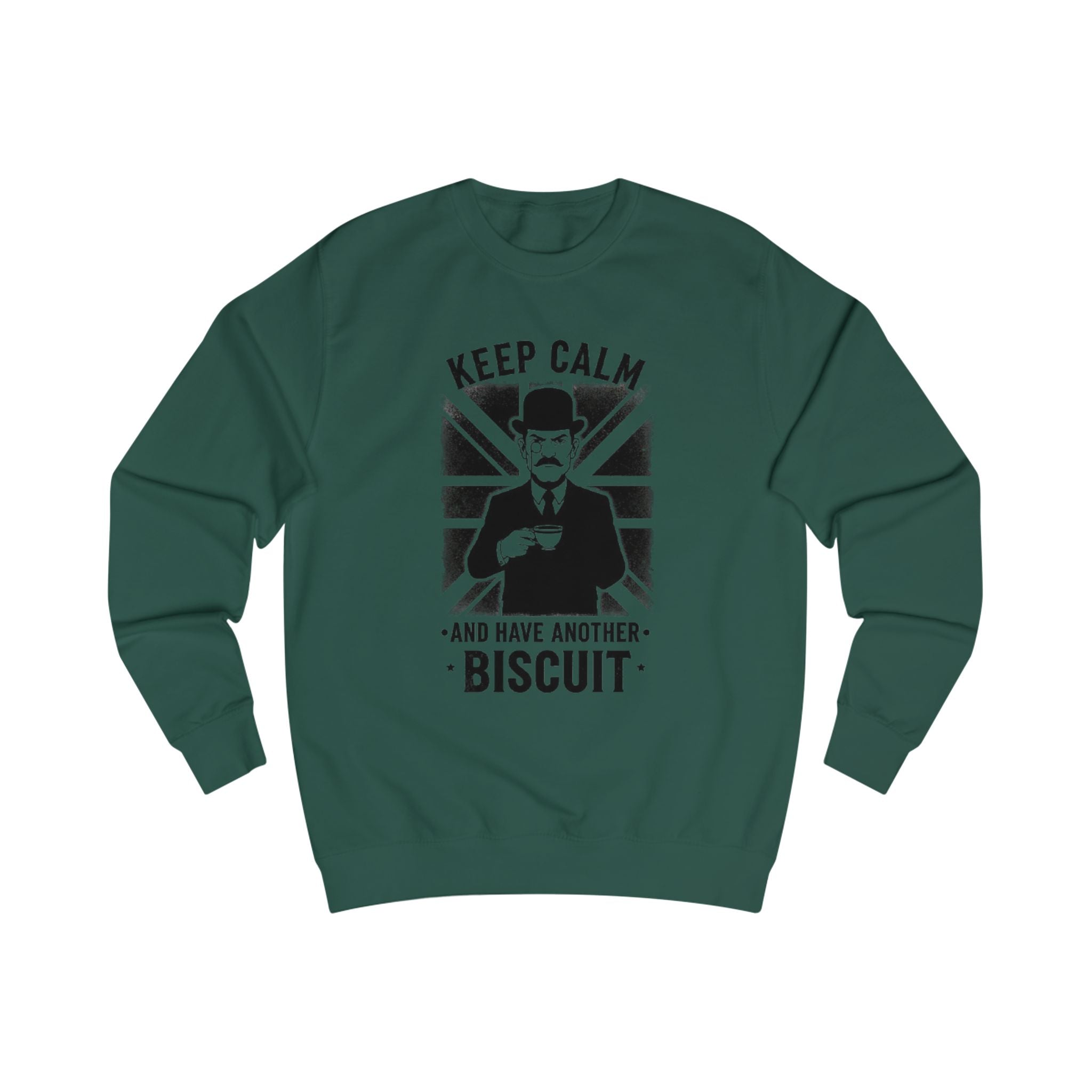 Keep Calm and Have Another Biscuit Sweatshirt