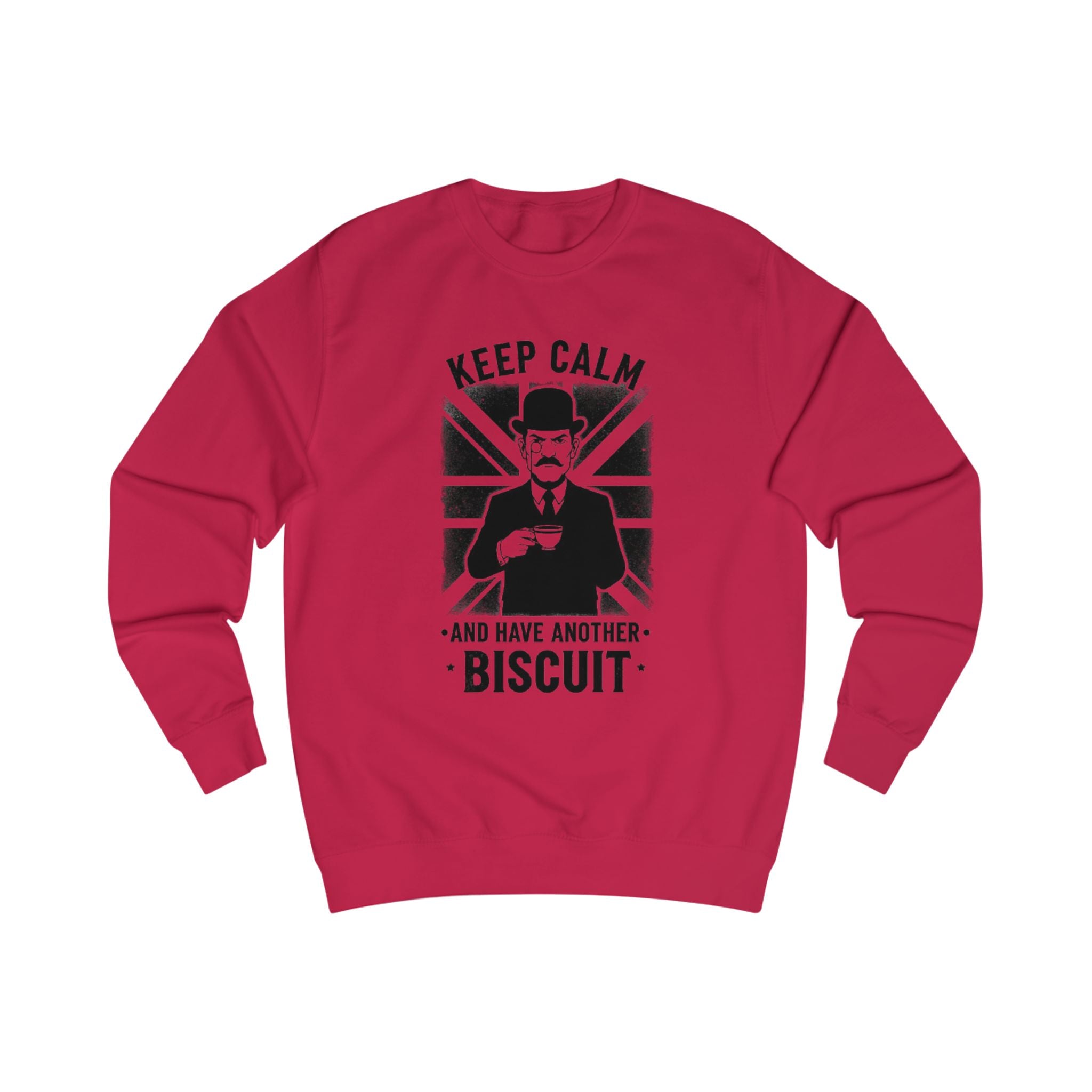 Keep Calm and Have Another Biscuit Sweatshirt