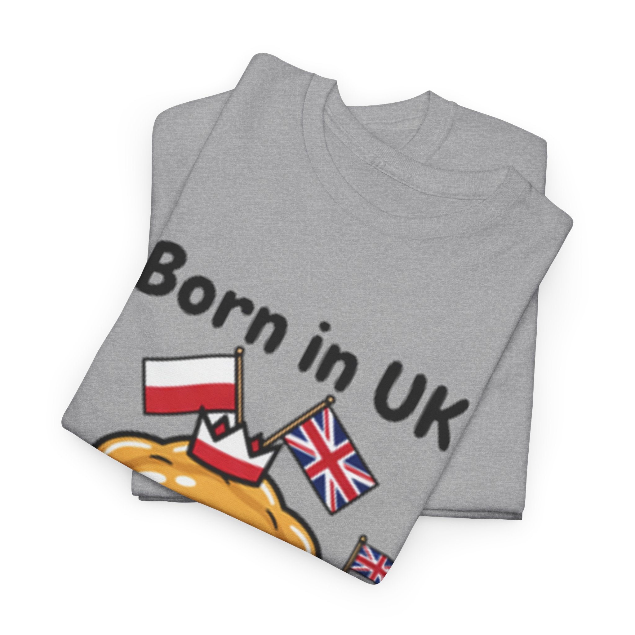 Born in UK Pierogi T‑Shirt — Funny Polish‑British Pride Tee