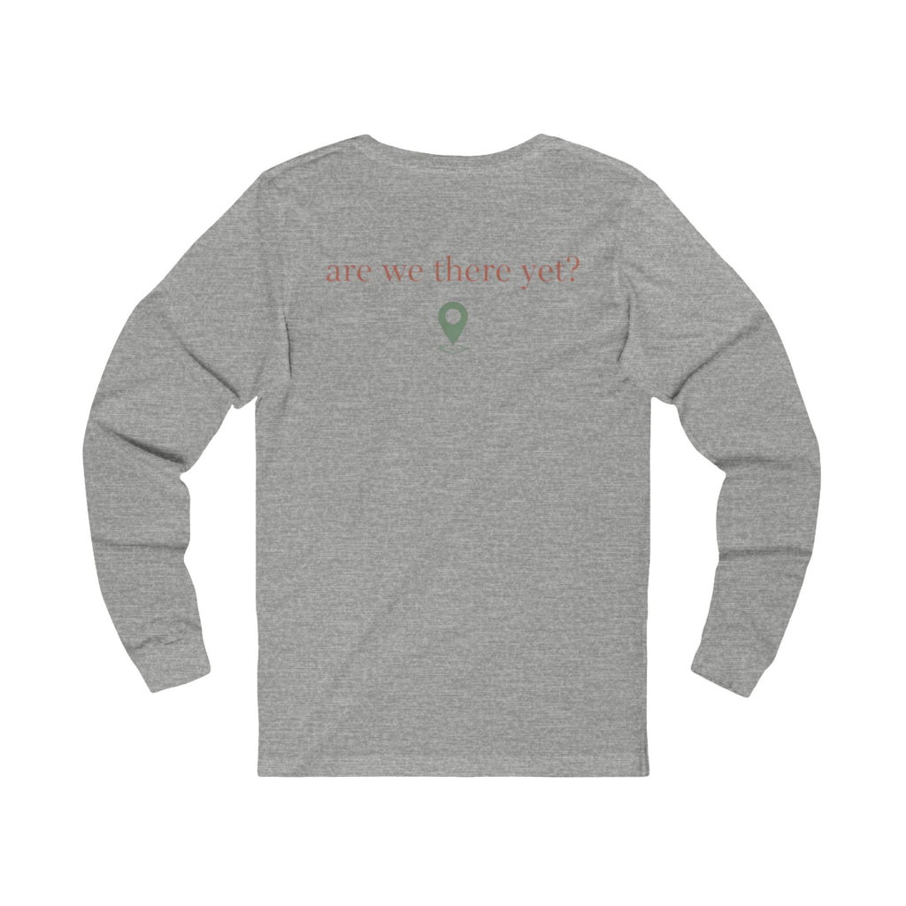 Gallus Long Sleeve Tee — "Are We There Yet?" Travel Graphic Shirt