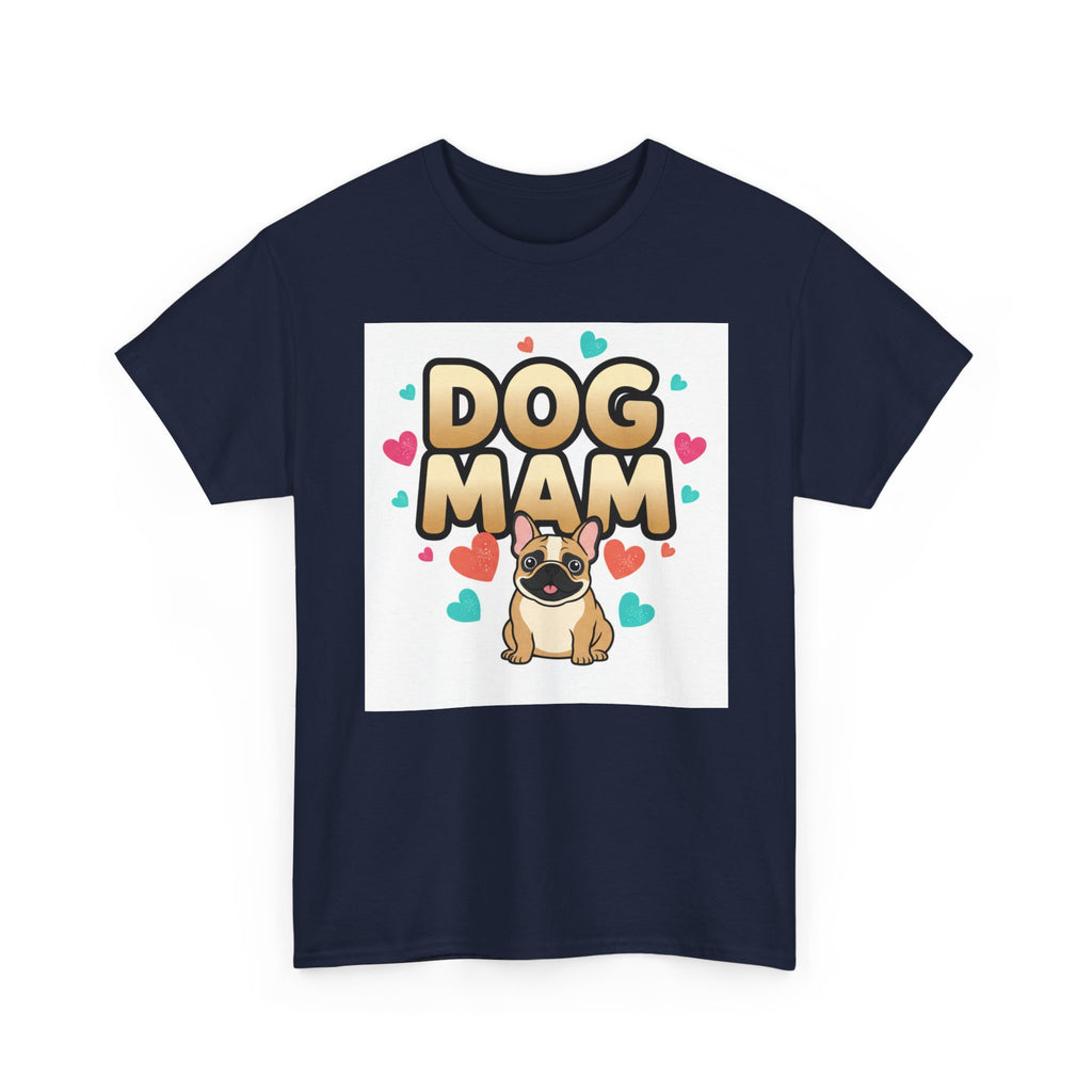 Dog Mom T-Shirt — Cute Pug Design with Hearts, Perfect Gift for Dog Lovers