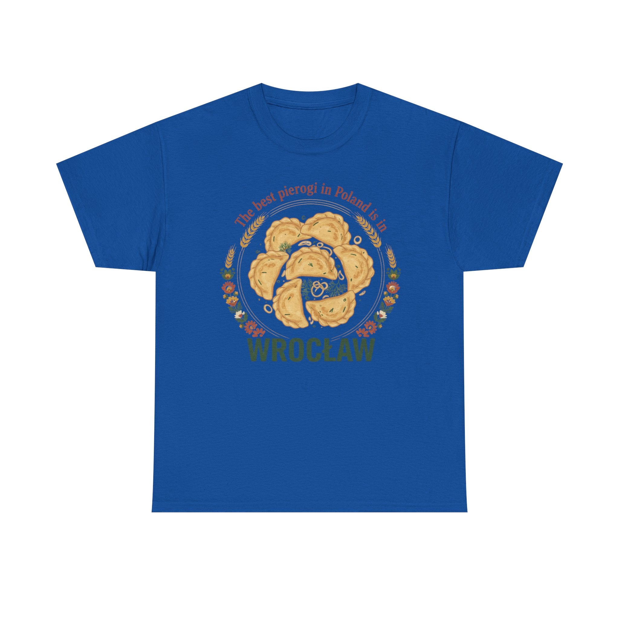 Wrocław Pierogi T-Shirt — "The best pierogi in Poland is in" Polish Food Tee