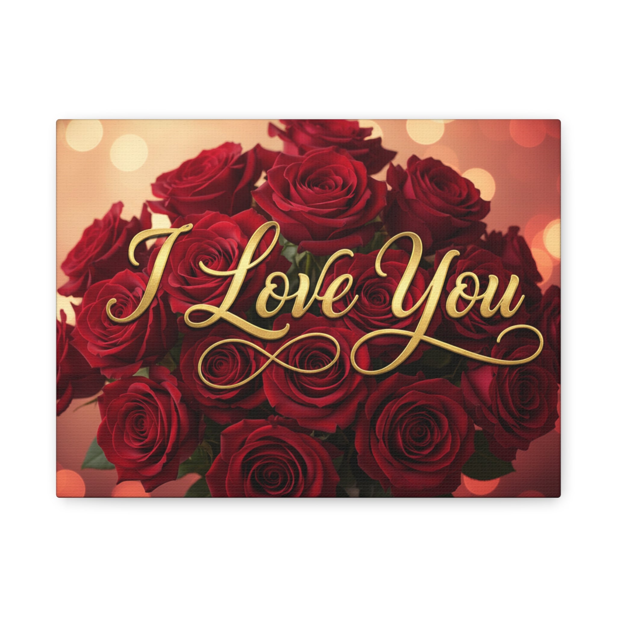 I Love You Roses Canvas
