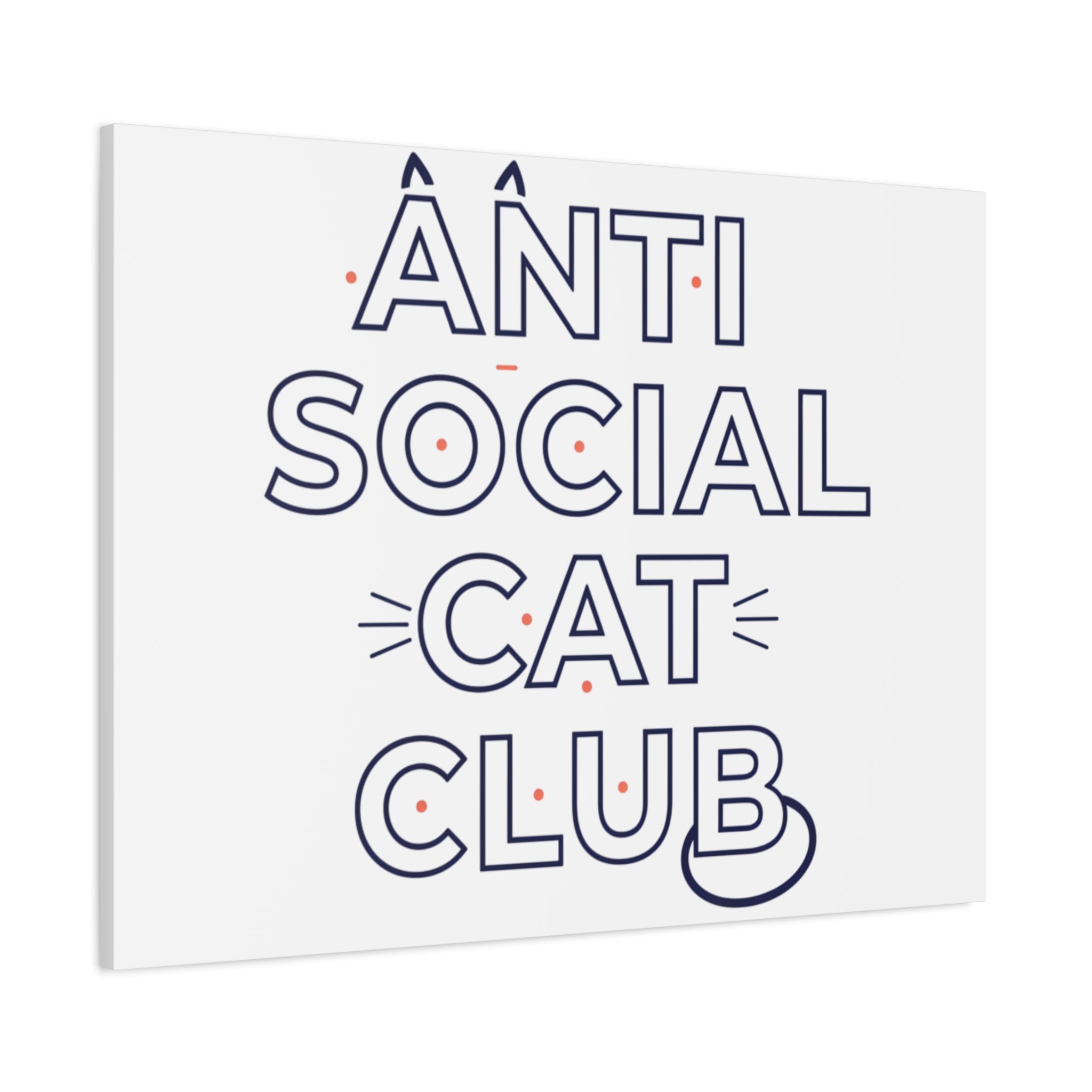 Anti Social Cat Club Canvas | Outline-Only Typography, Hollow Letter Art