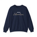 Adventure Crewneck Sweatshirt — Minimal Script Travel Vibe