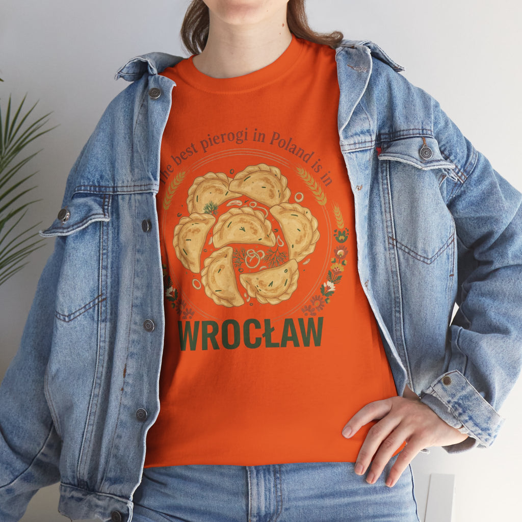 Wrocław Pierogi T-Shirt — "The best pierogi in Poland is in" Polish Food Tee