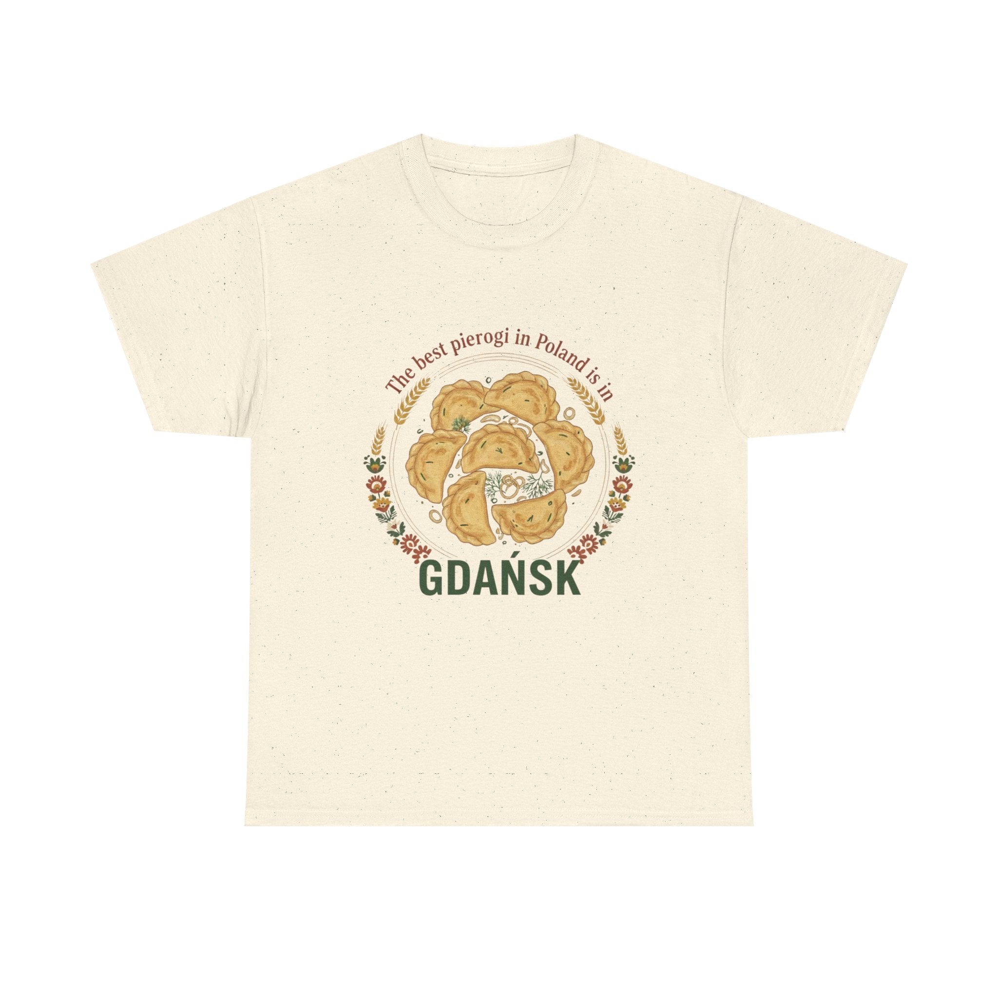 Gdańsk Pierogi T‑Shirt — "The best pierogi in Poland is in Gdańsk"