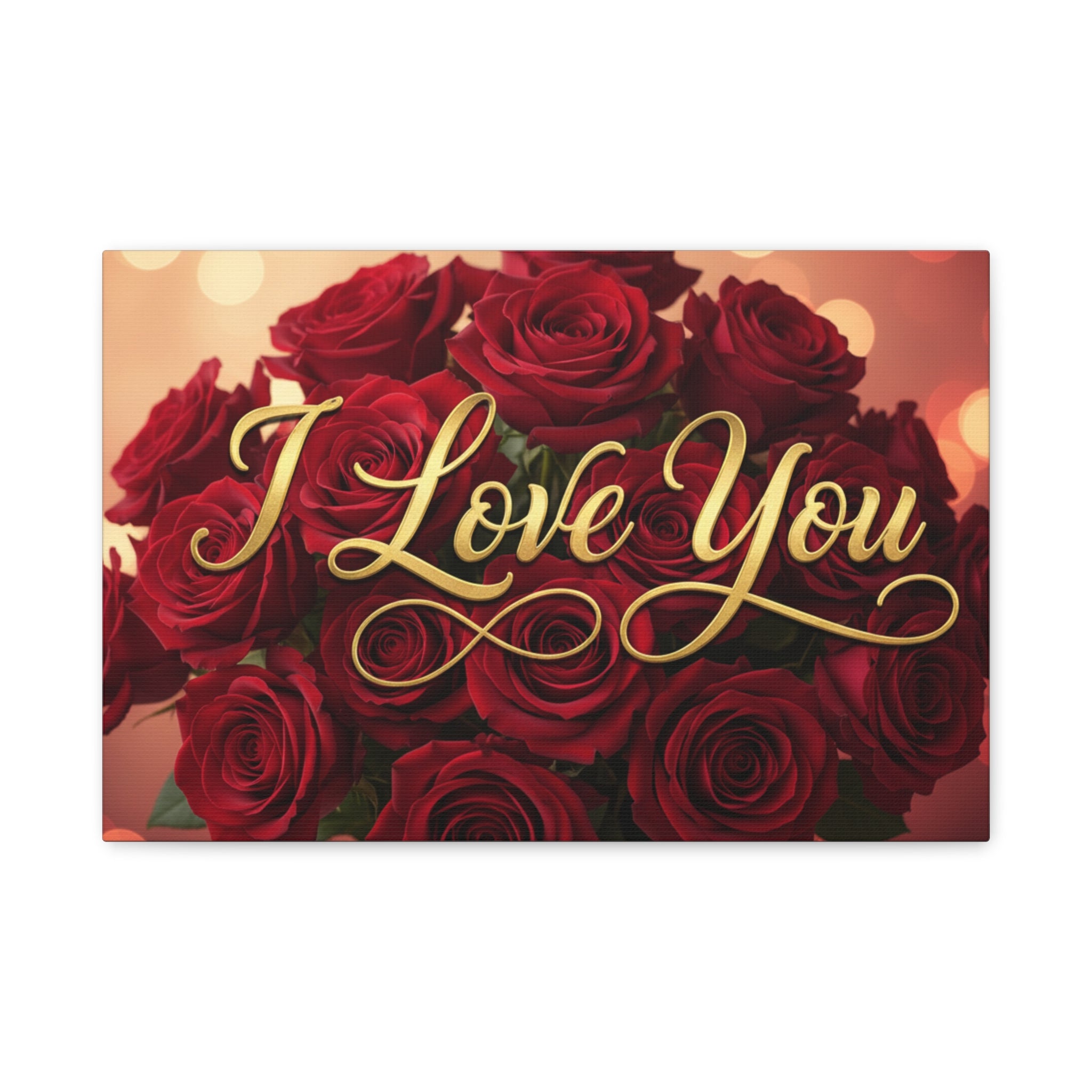 I Love You Roses Canvas