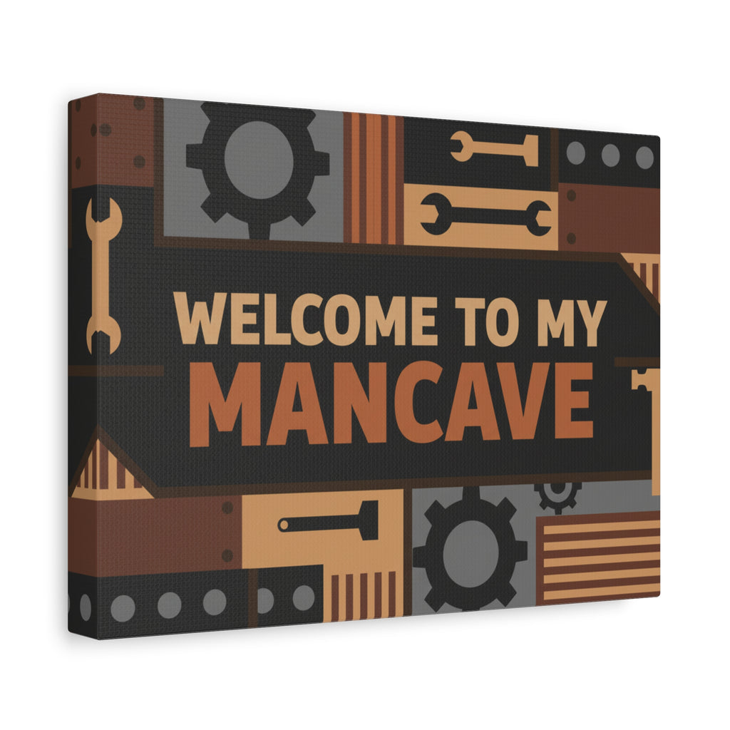 Welcome to My Mancave Matte Canvas Wall Art