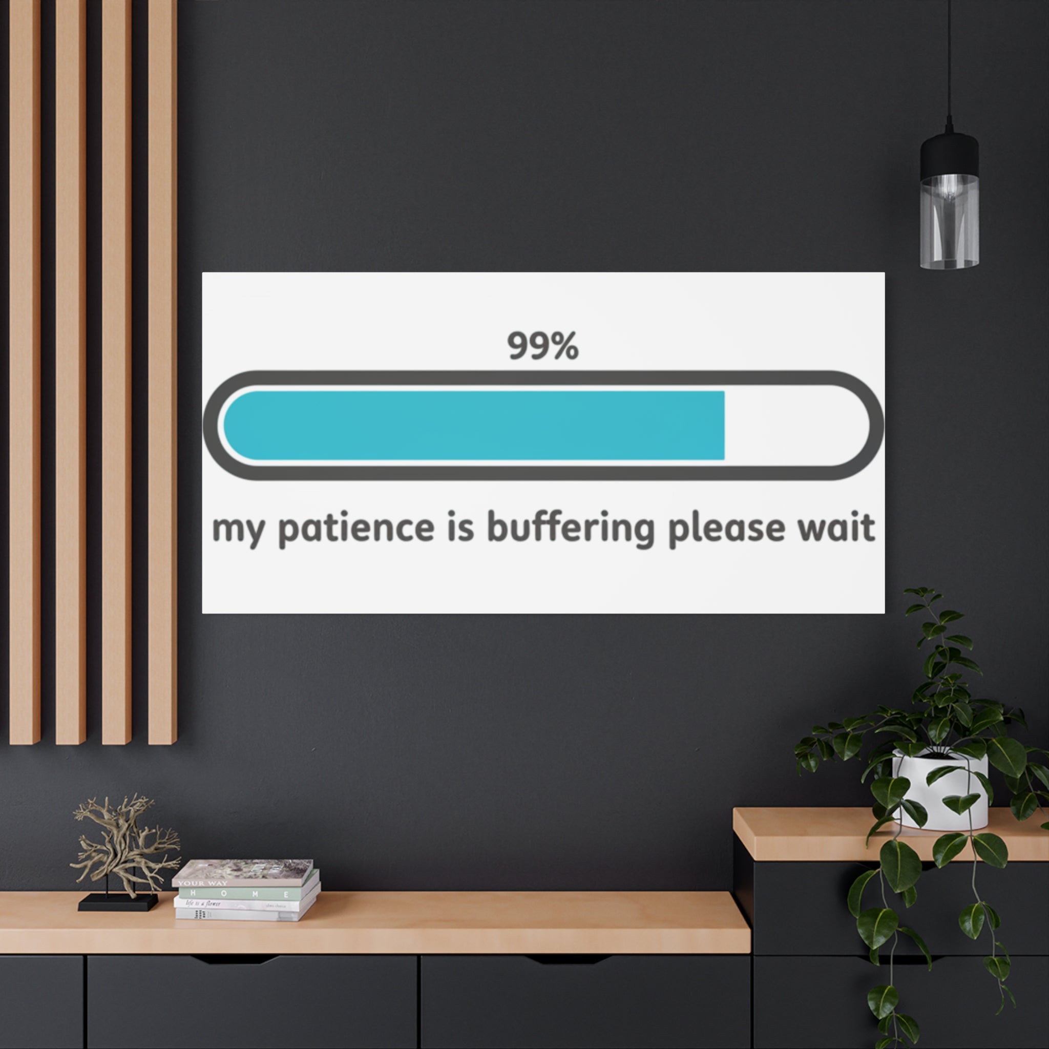 99% Patience Buffering Canvas, Sarcastic Gratitude, Tired Humor