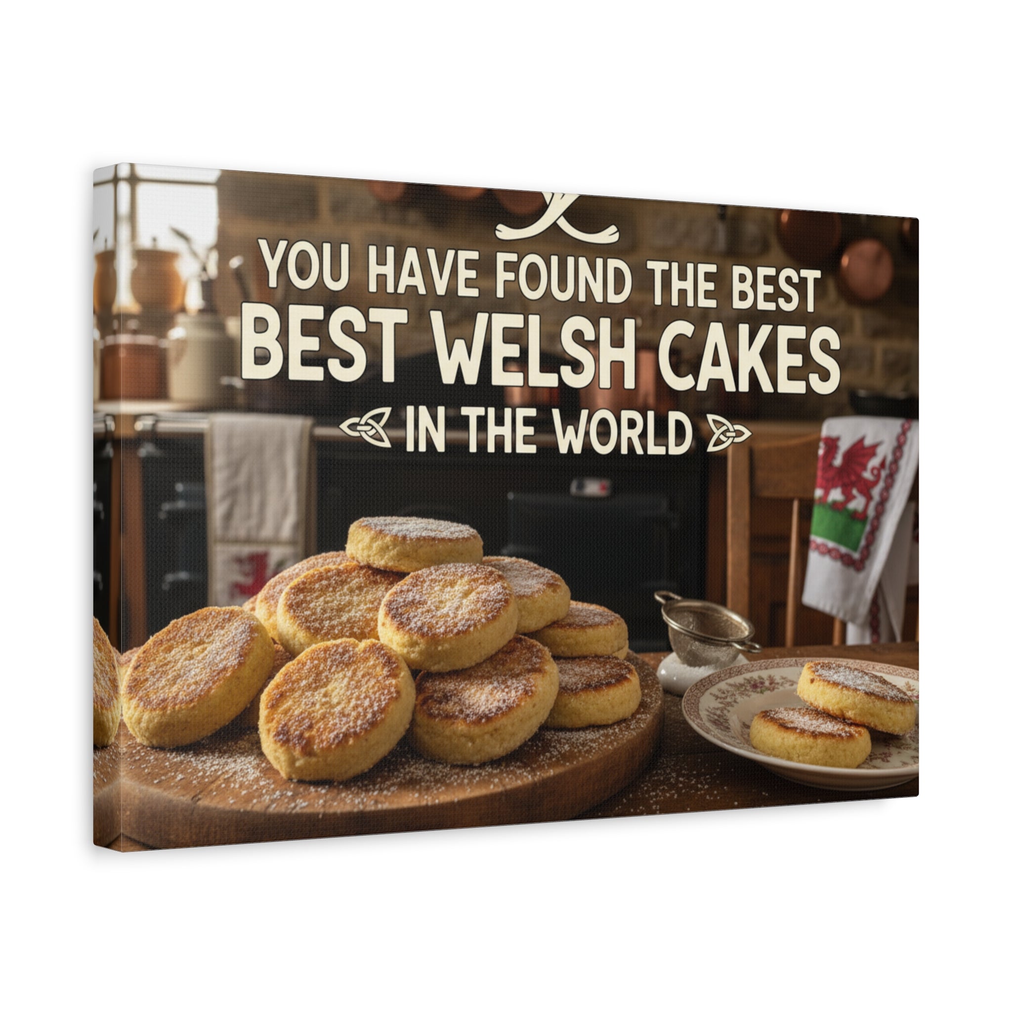 Welsh Cakes Kitchen Canvas — “You Have Found the Best” Wall Art