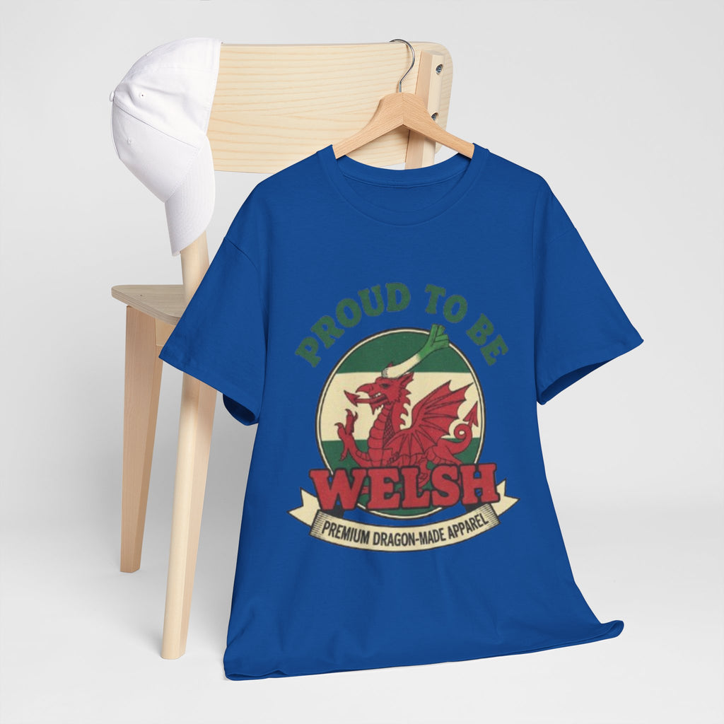 Proud to Be Welsh T-Shirt — Welsh Dragon Pride Tee