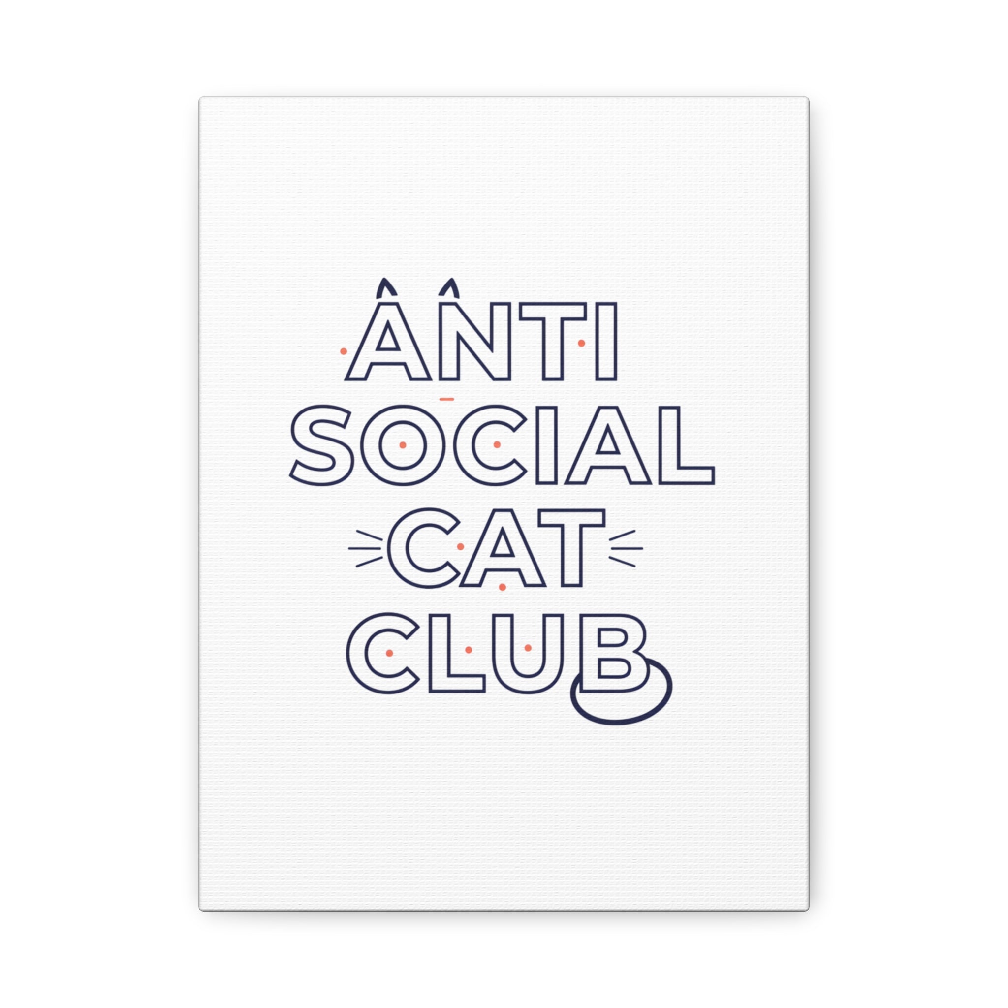 Anti Social Cat Club Canvas | Outline-Only Typography, Hollow Letter Art