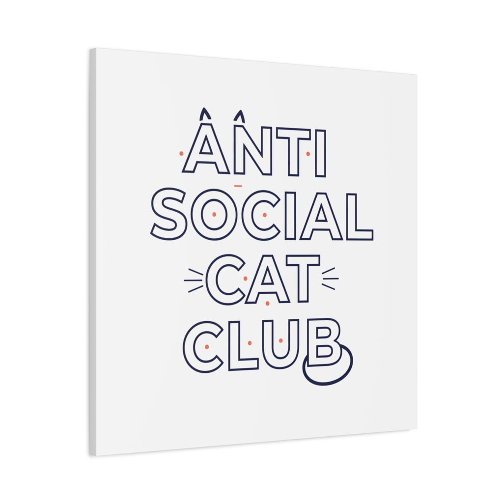 Anti Social Cat Club Canvas | Outline-Only Typography, Hollow Letter Art