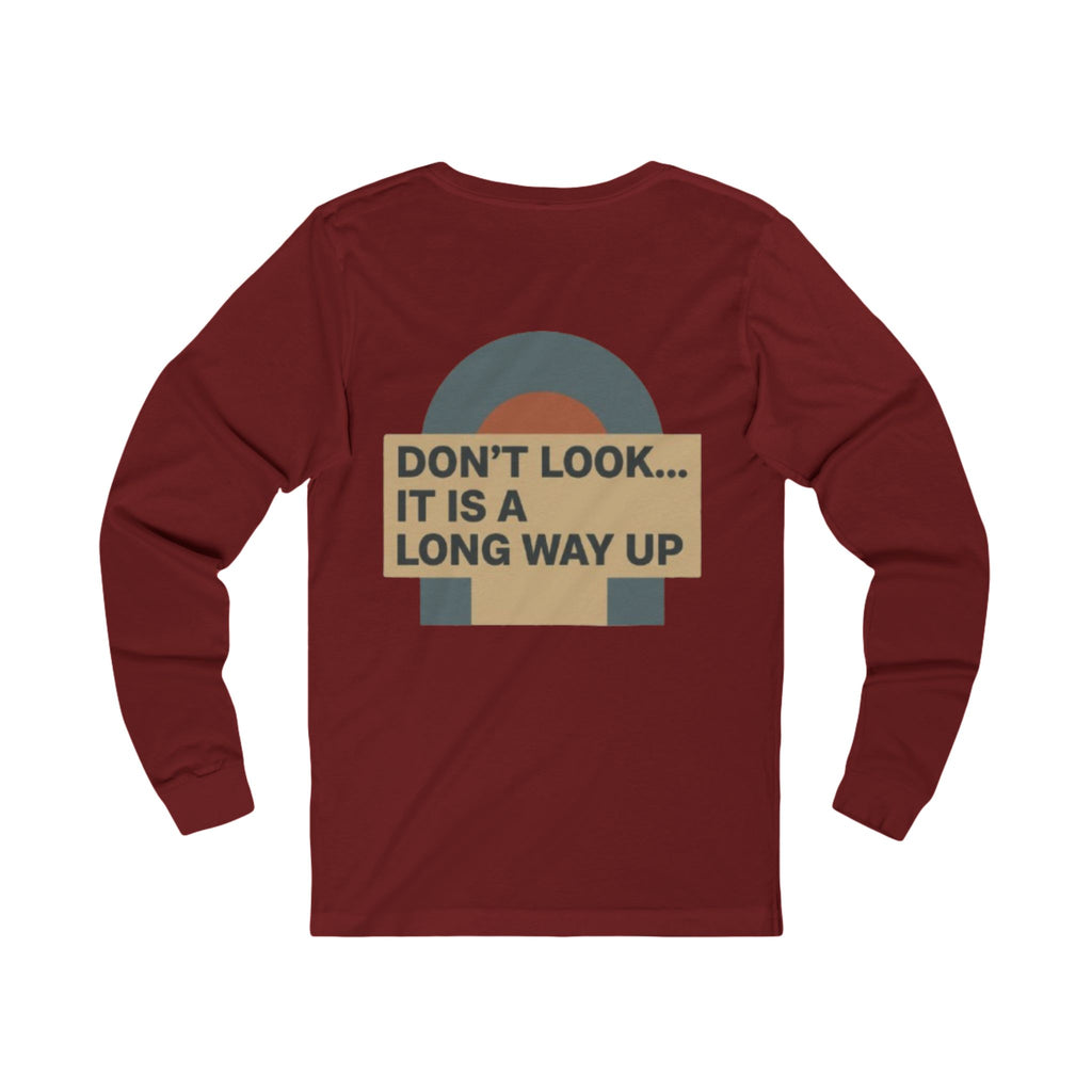 Long Sleeve Tee — 'GALLUS' Vertical Logo & Retro 'Don't Look... It Is A Long Way Up' Back Print