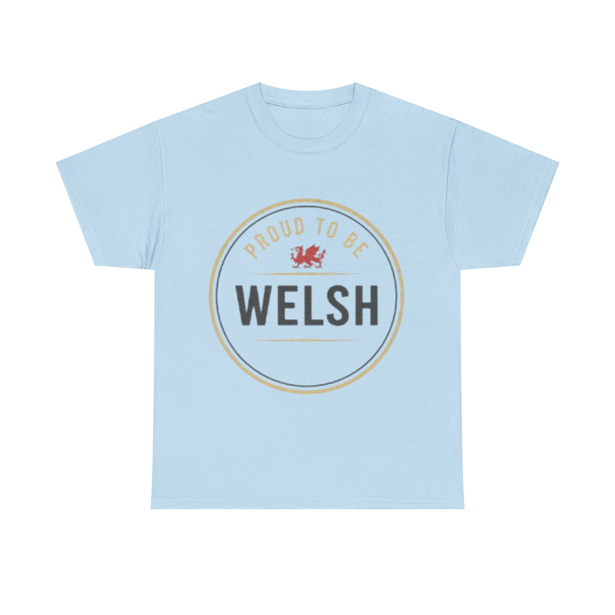 Proud to Be Welsh T-Shirt — Welsh Pride Tee with Red Dragon Badge