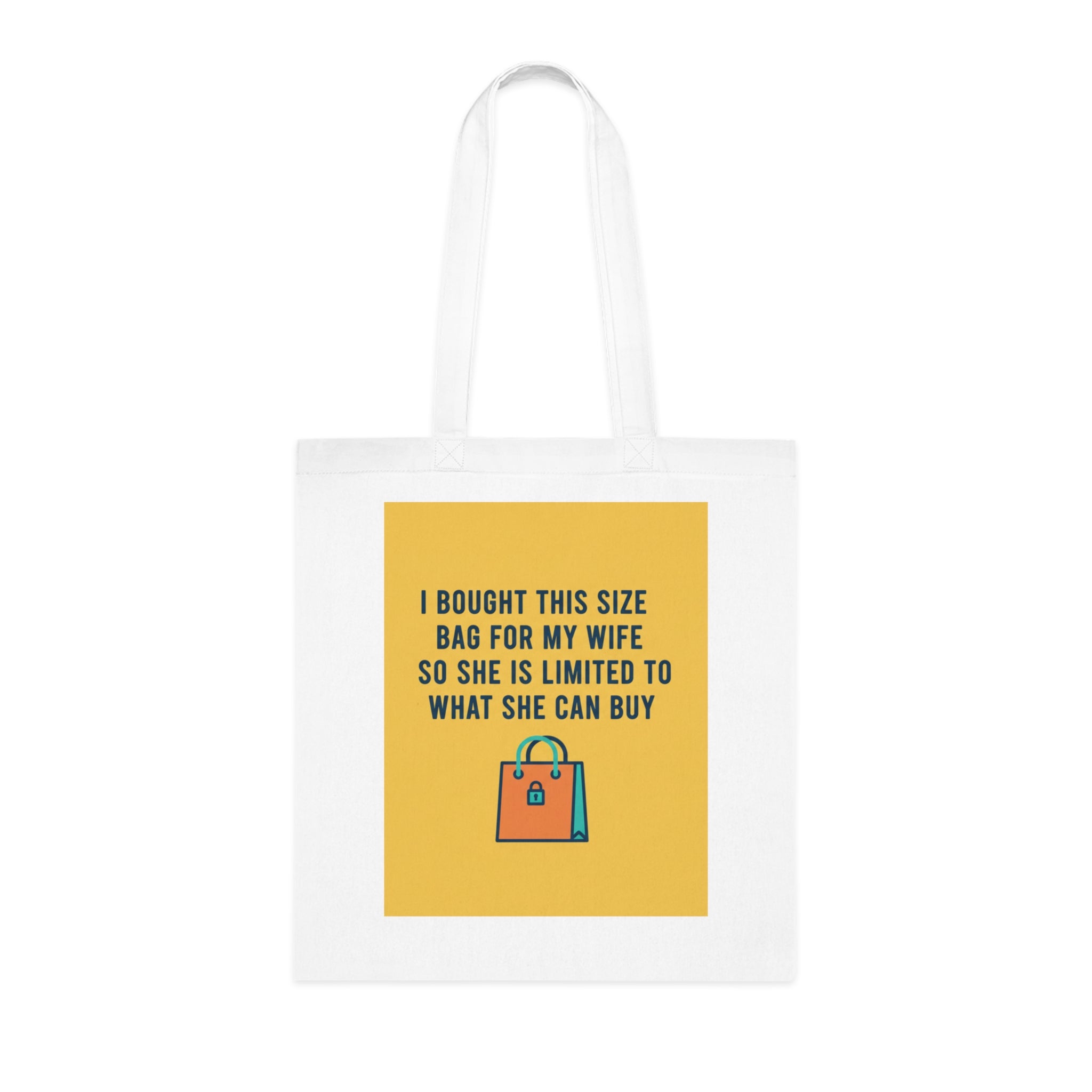 Funny 'I Bought This Size Bag For My Wife' Cotton Tote — Novelty Shopping Tote Bag Gift
