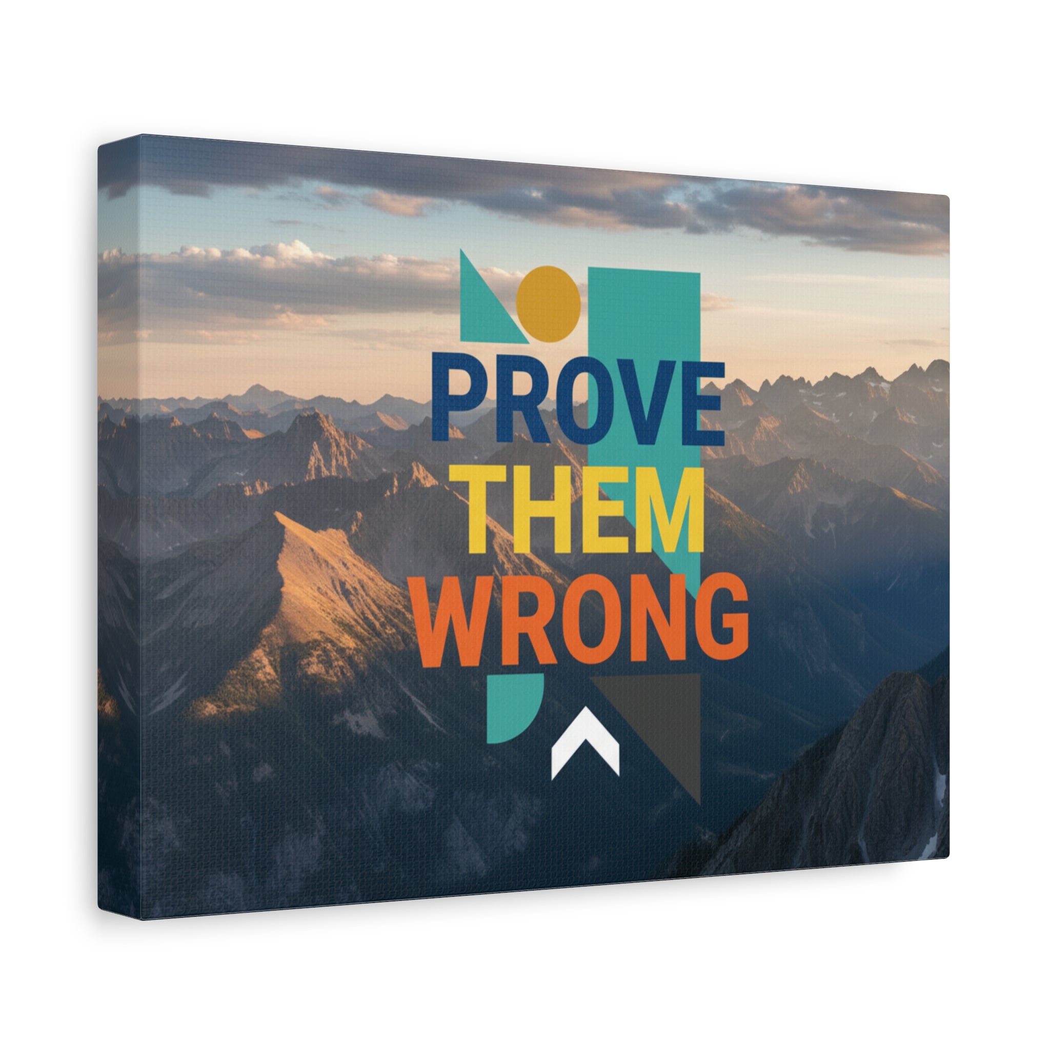 Prove Them Wrong Mountain Canvas Art — Motivational Wall Decor
