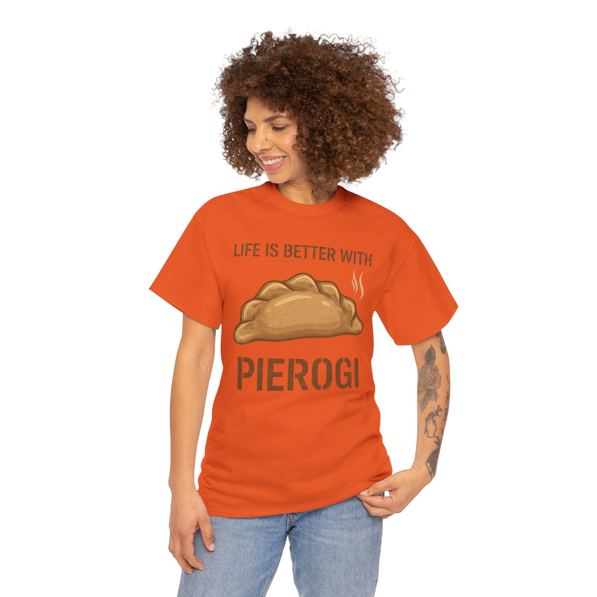 Pierogi T-Shirt — "Life Is Better With Pierogi" Funny Foodie Tee