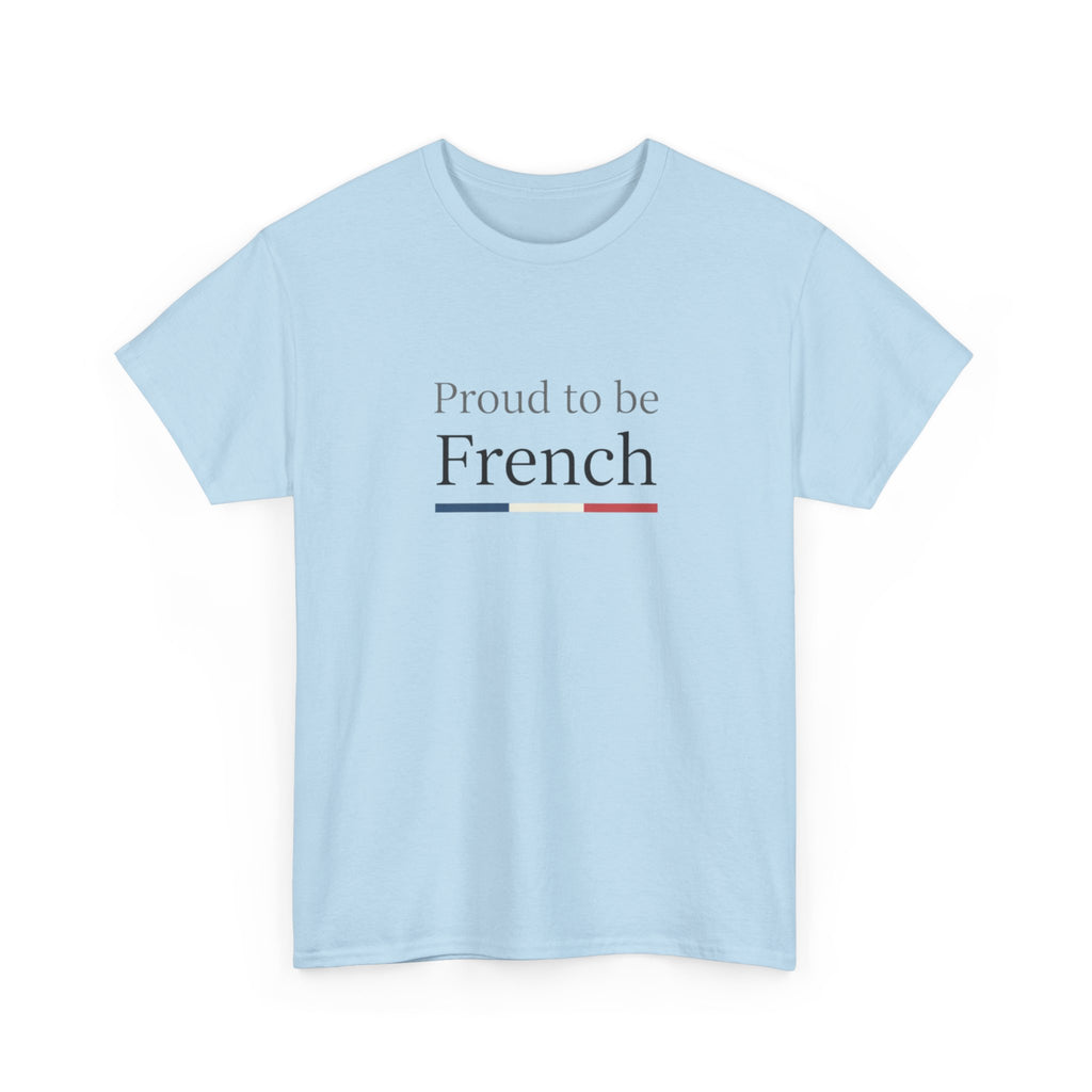 Proud to be French T-Shirt