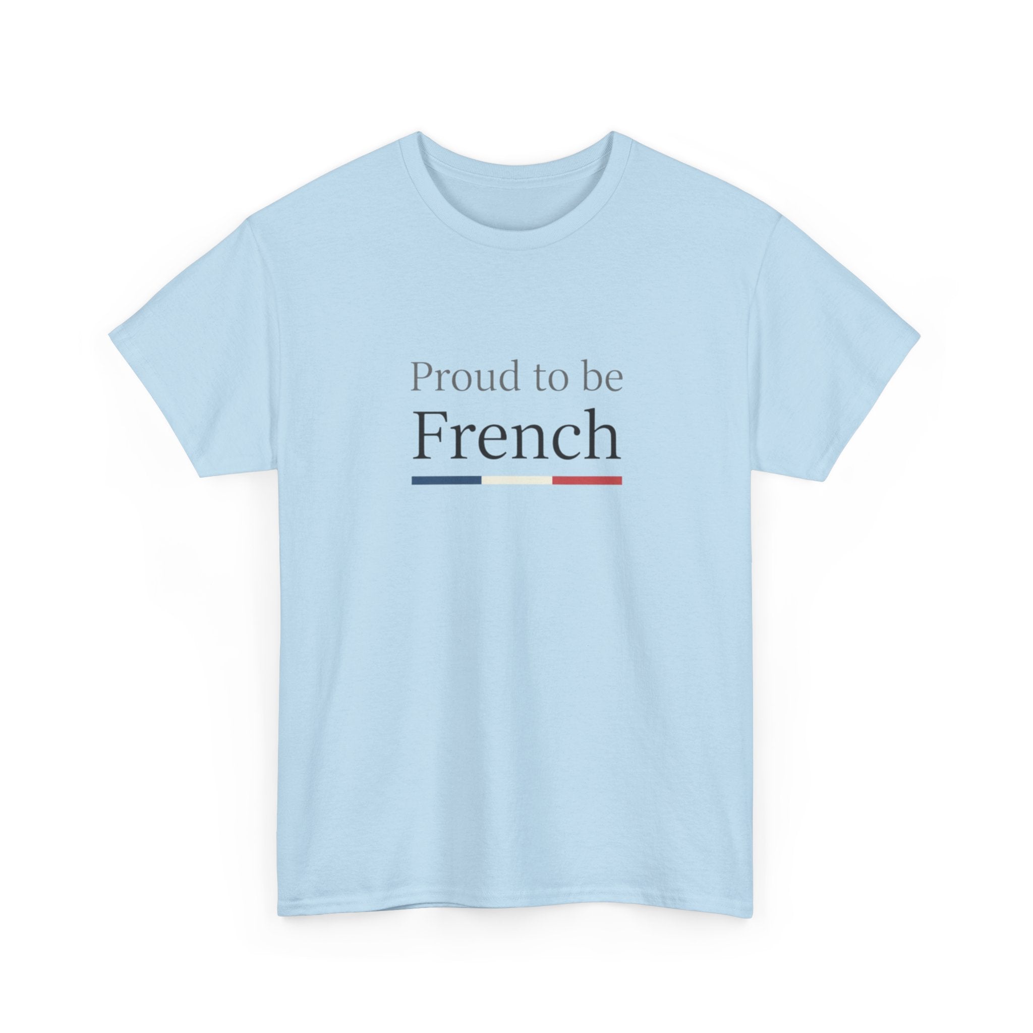 Proud to be French T-Shirt