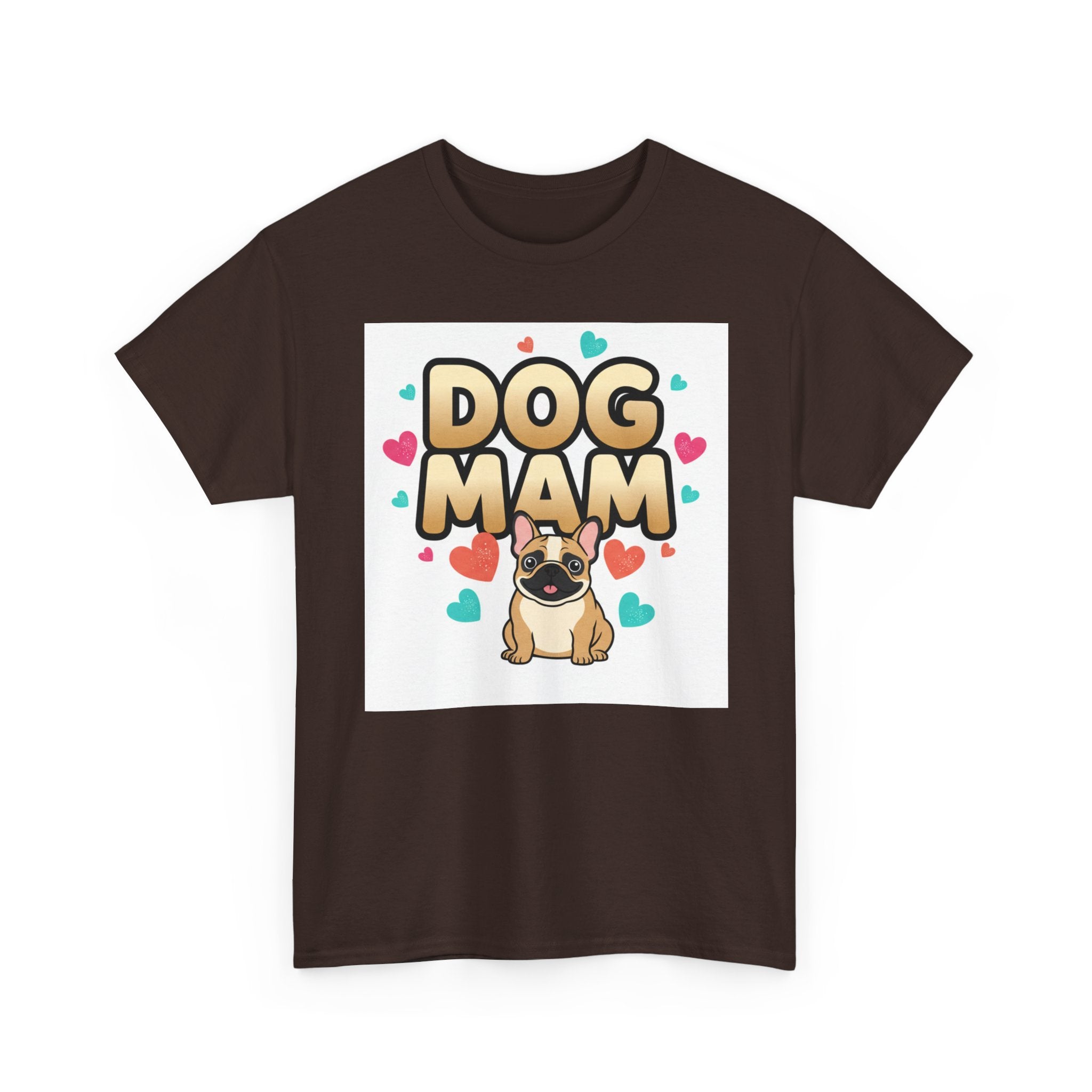 Dog Mom T-Shirt — Cute Pug Design with Hearts, Perfect Gift for Dog Lovers