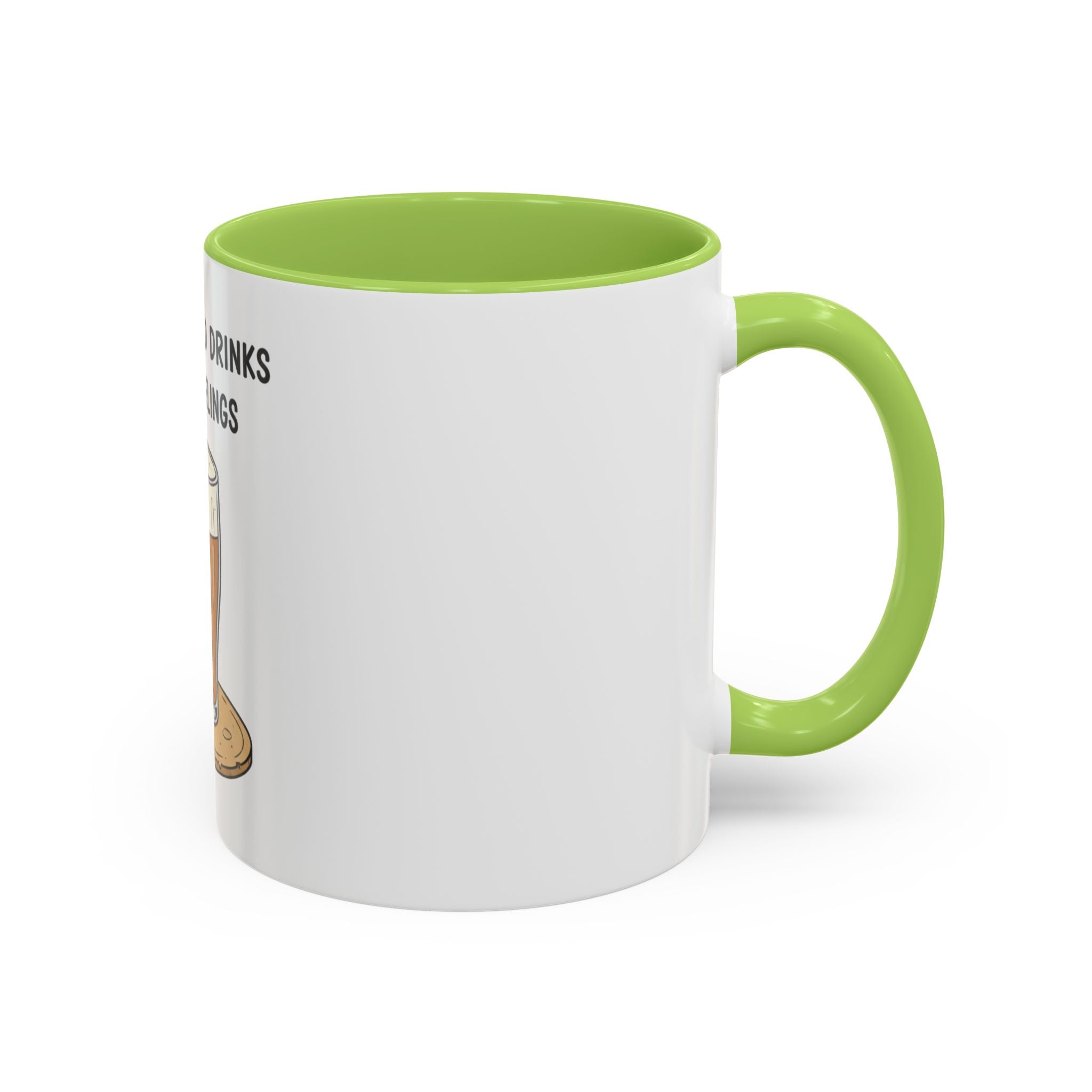 Coffee Mug - "I Have Mixed Drinks About Feelings" Funny Barware Gift