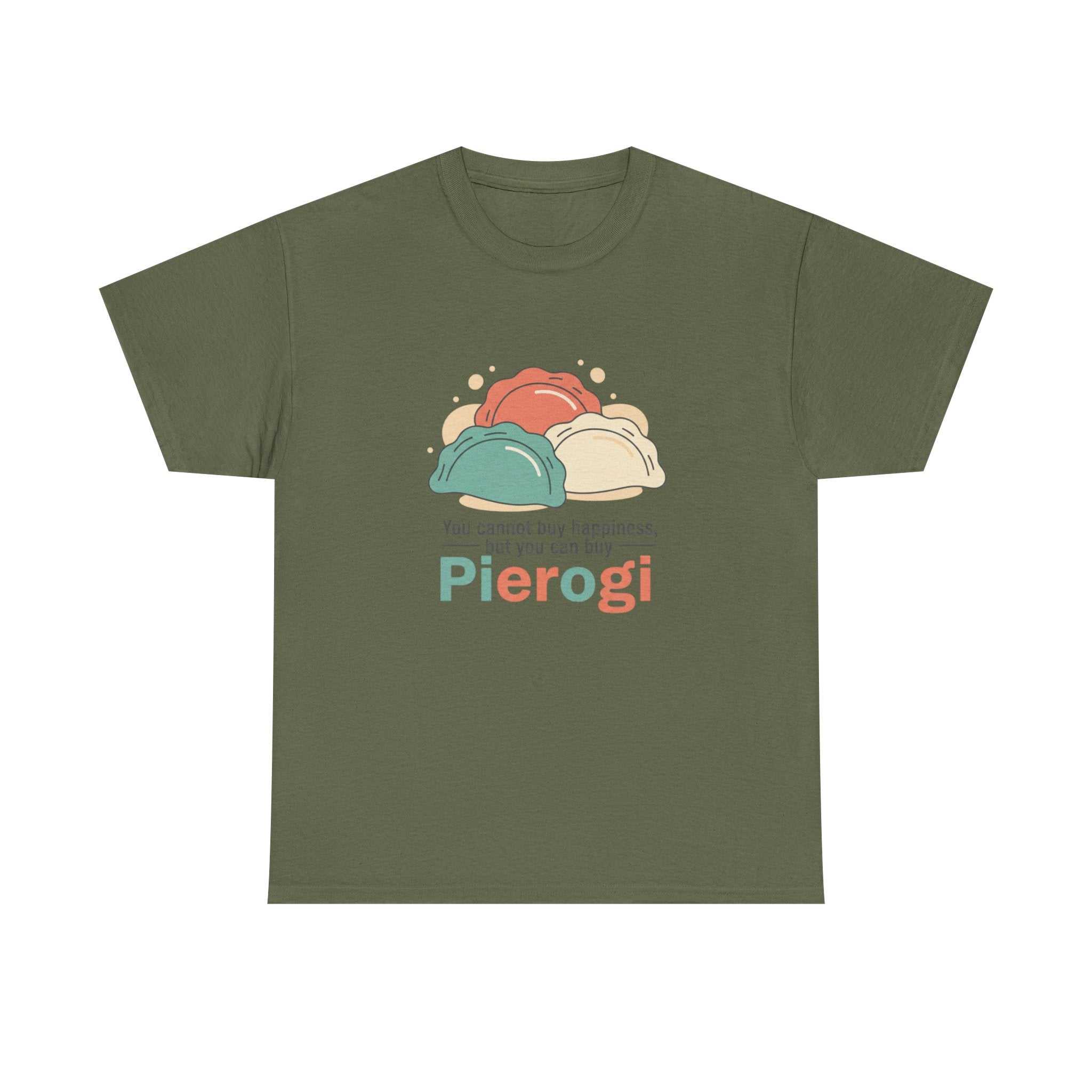 Pierogi T-Shirt — "You cannot buy happiness, but you can buy Pierogi" Funny Foodie Tee